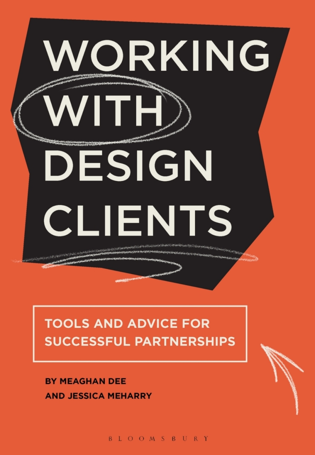 Working with Design Clients Tools and advice for successful partnerships 1st Edition - (PDF/EPUB Version)