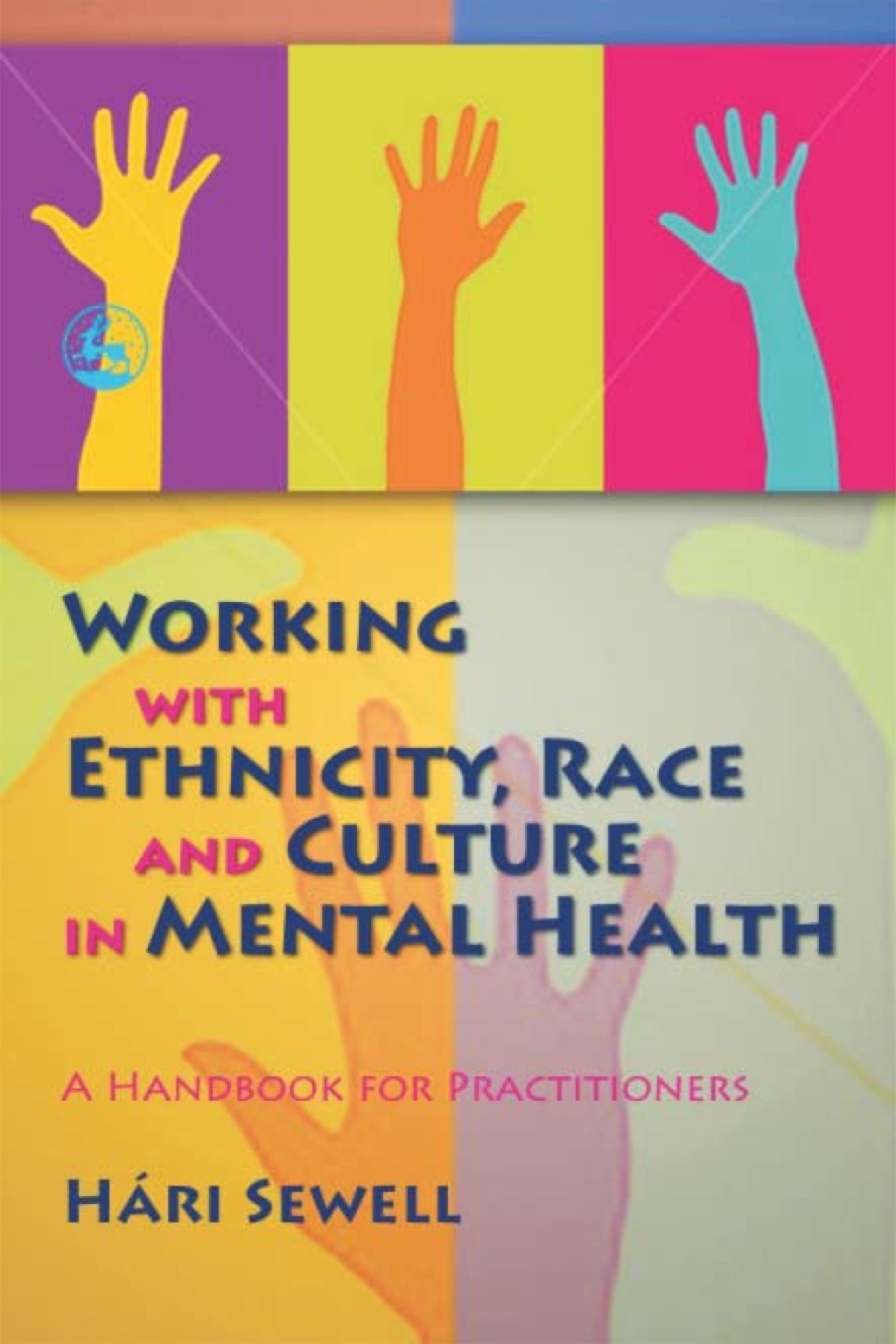 Working with Ethnicity, Race and Culture in Mental Health A Handbook for Practitioners  â€“ PDF/EPUB Version Downloadable