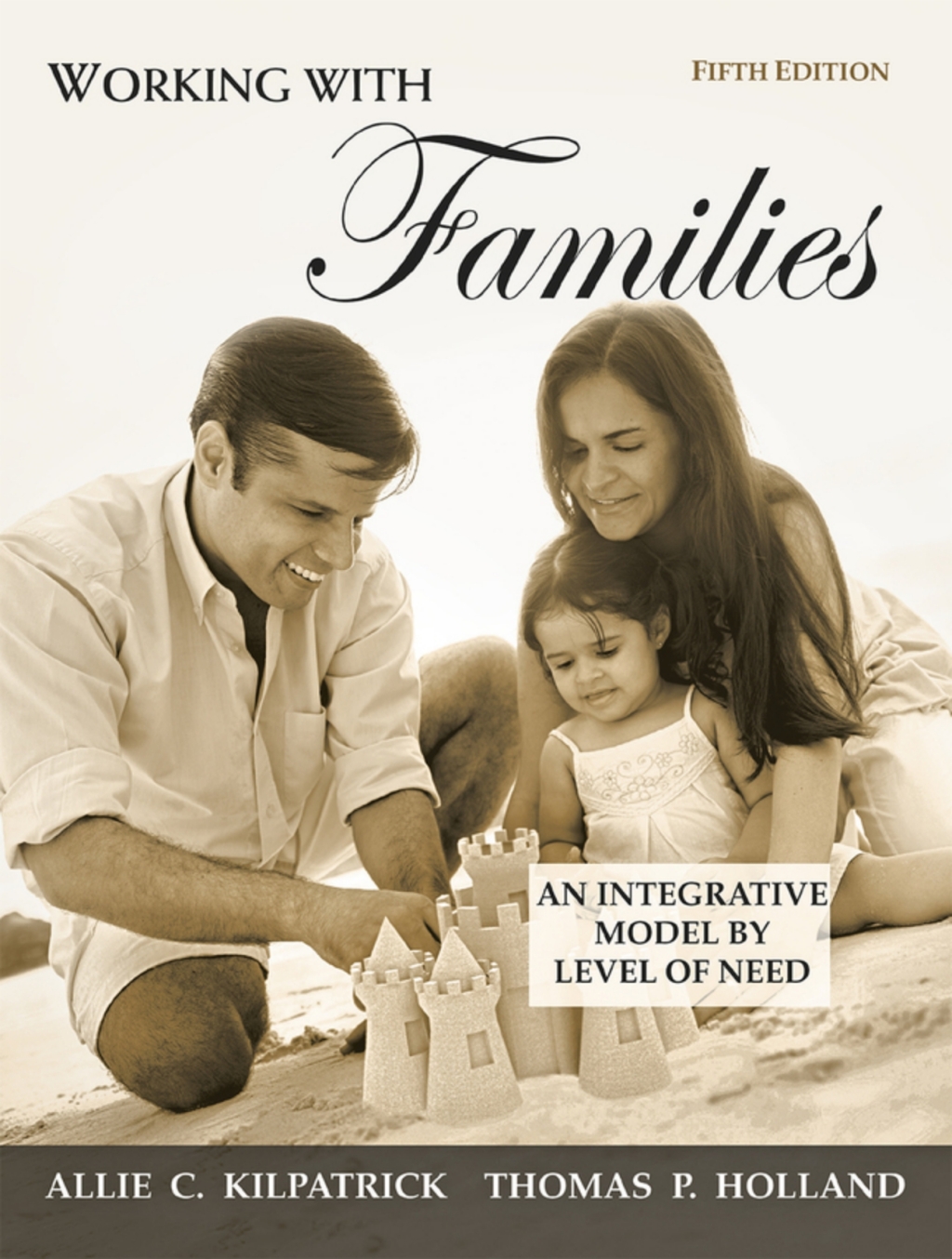 Working with Families: An Integrative Model by Level of Need (Pearson+) 5th Edition â€“ PDF/EPUB Version Downloadable