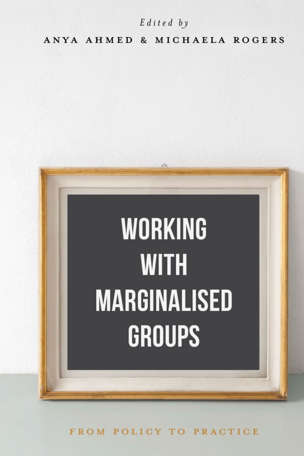 Working with Marginalised Groups From Policy to Practice 1st Edition â€“ PDF/EPUB Version Downloadable