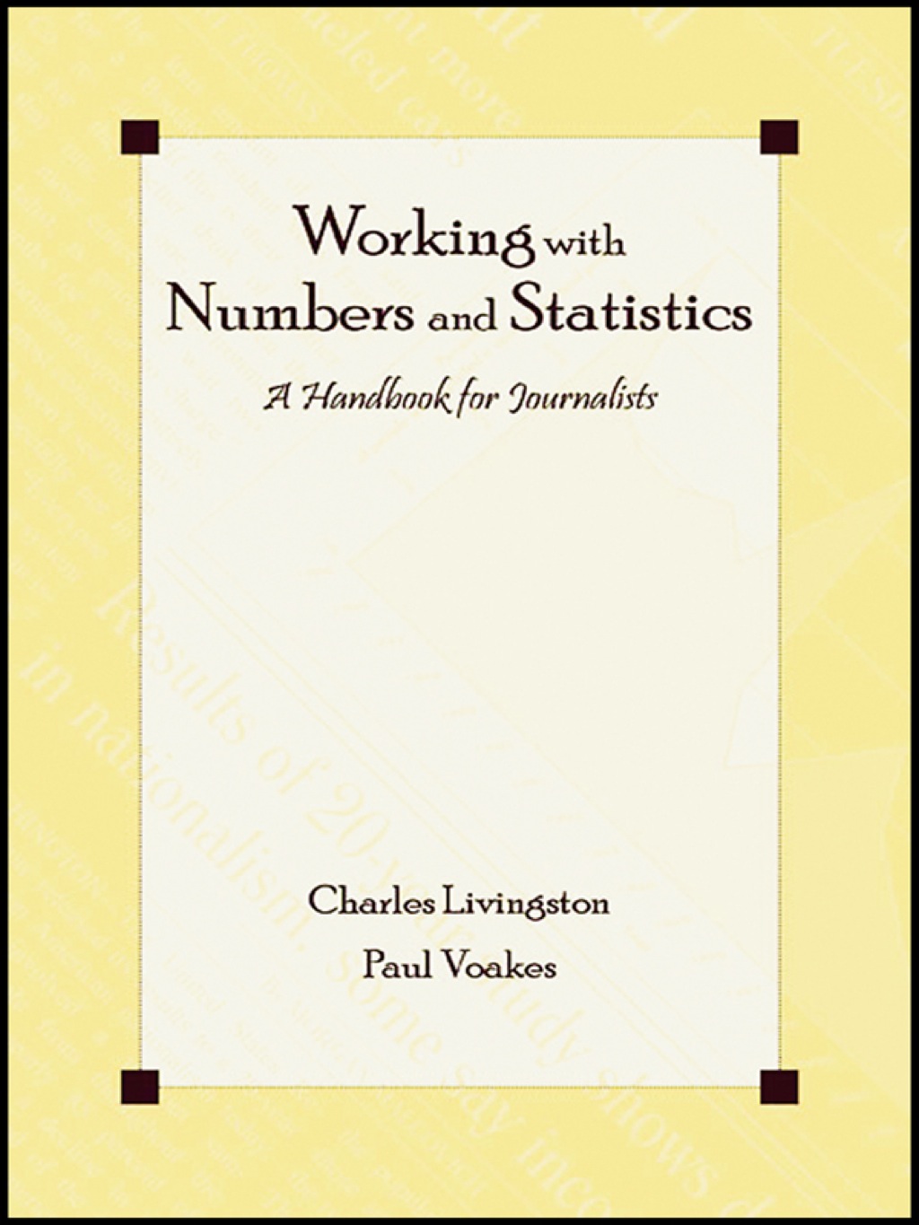 Working With Numbers and Statistics A Handbook for Journalists 1st Edition â€“ PDF/EPUB Version Downloadable