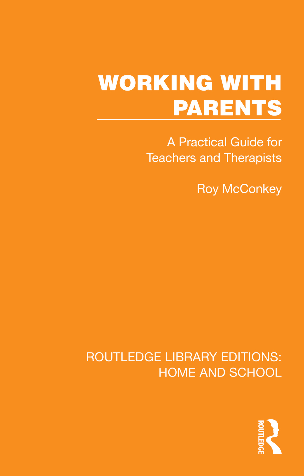 Working with Parents A Practical Guide for Teachers and Therapists 1st Edition â€“ PDF/EPUB Version Downloadable