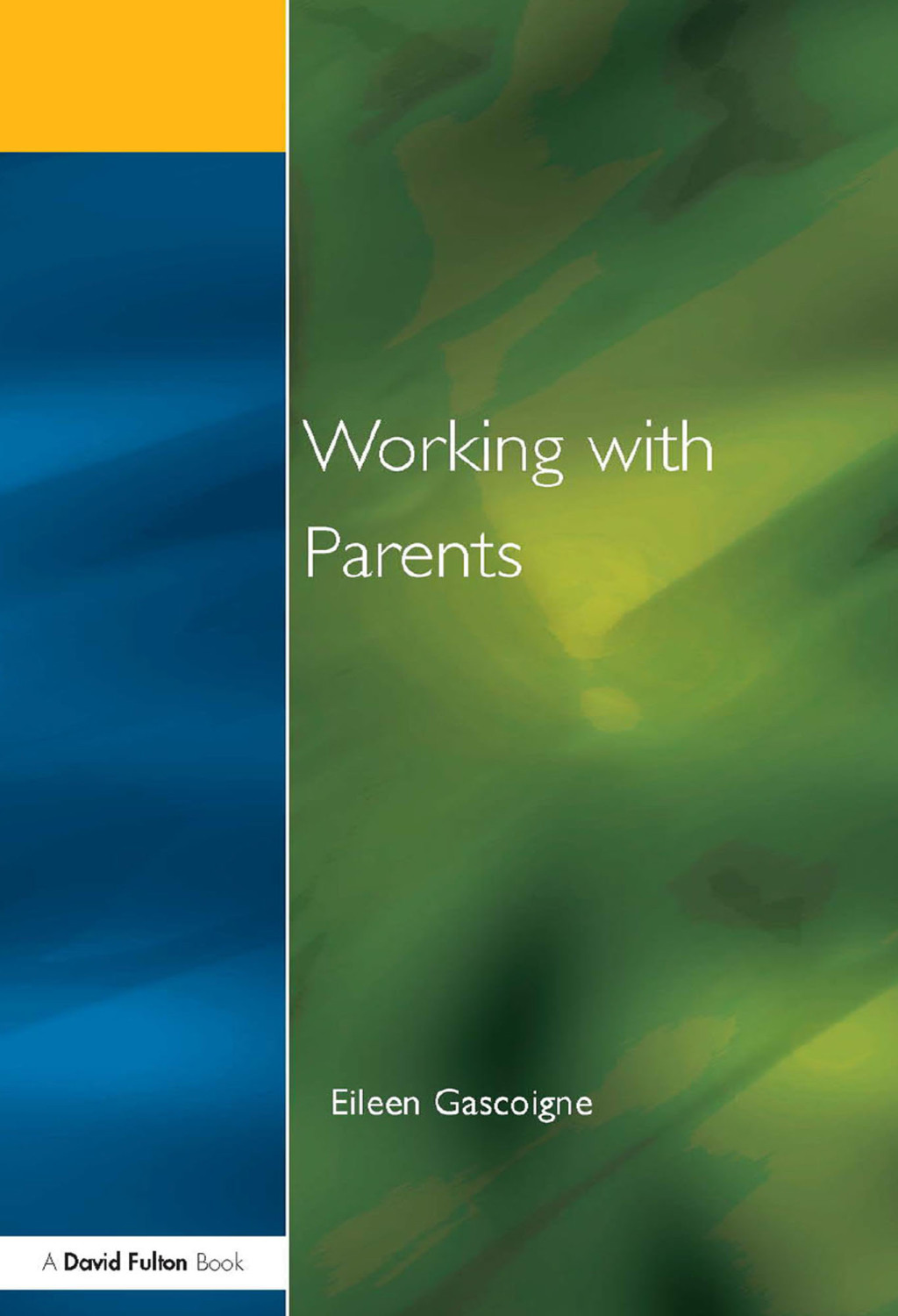 Working with Parents as Partners in Special Educational Needs 1st Edition â€“ PDF/EPUB Version Downloadable