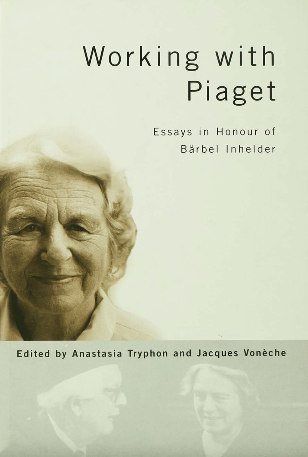Working with Piaget Essays in Honour of Barbel Inhelder 1st Edition â€“ PDF/EPUB Version Downloadable