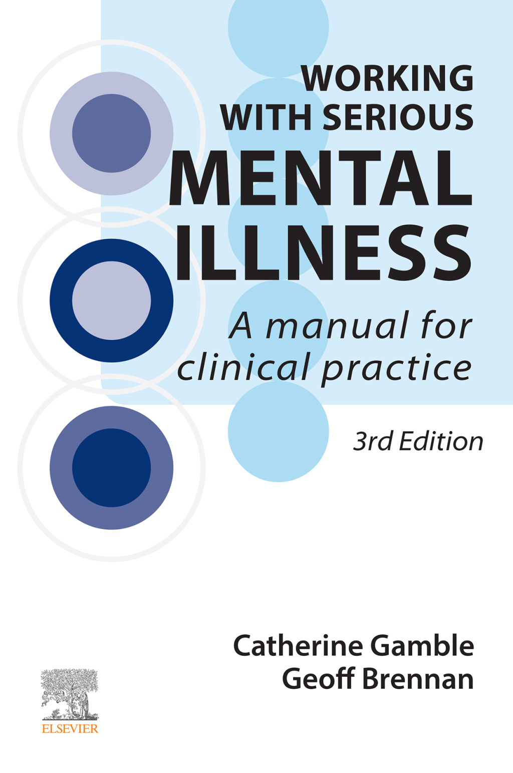 Working With Serious Mental Illness A Manual for Clinical Practice 3rd Edition - (PDF/EPUB Version)