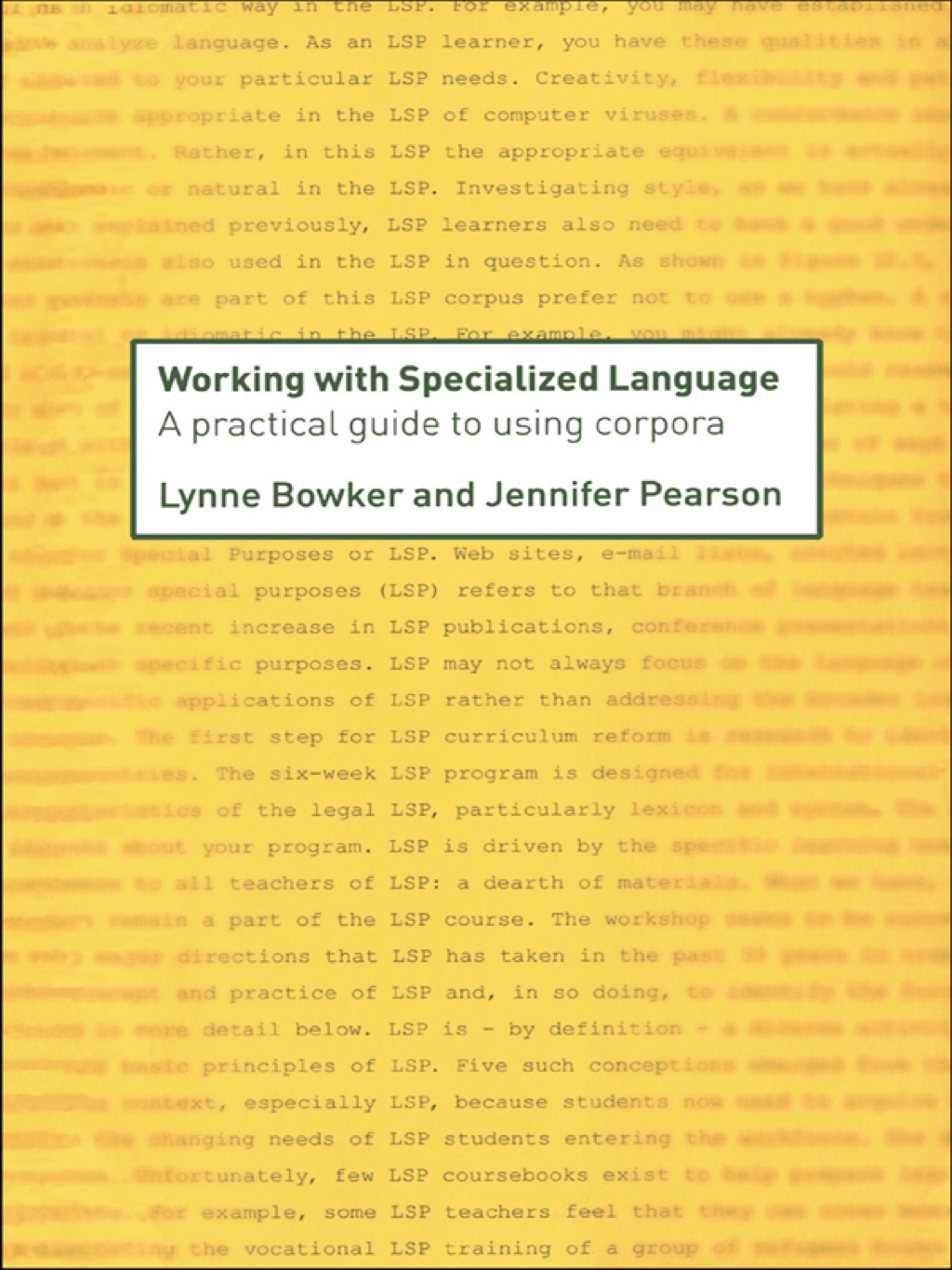 Working with Specialized Language A Practical Guide to Using Corpora 1st Edition â€“ PDF/EPUB Version Downloadable