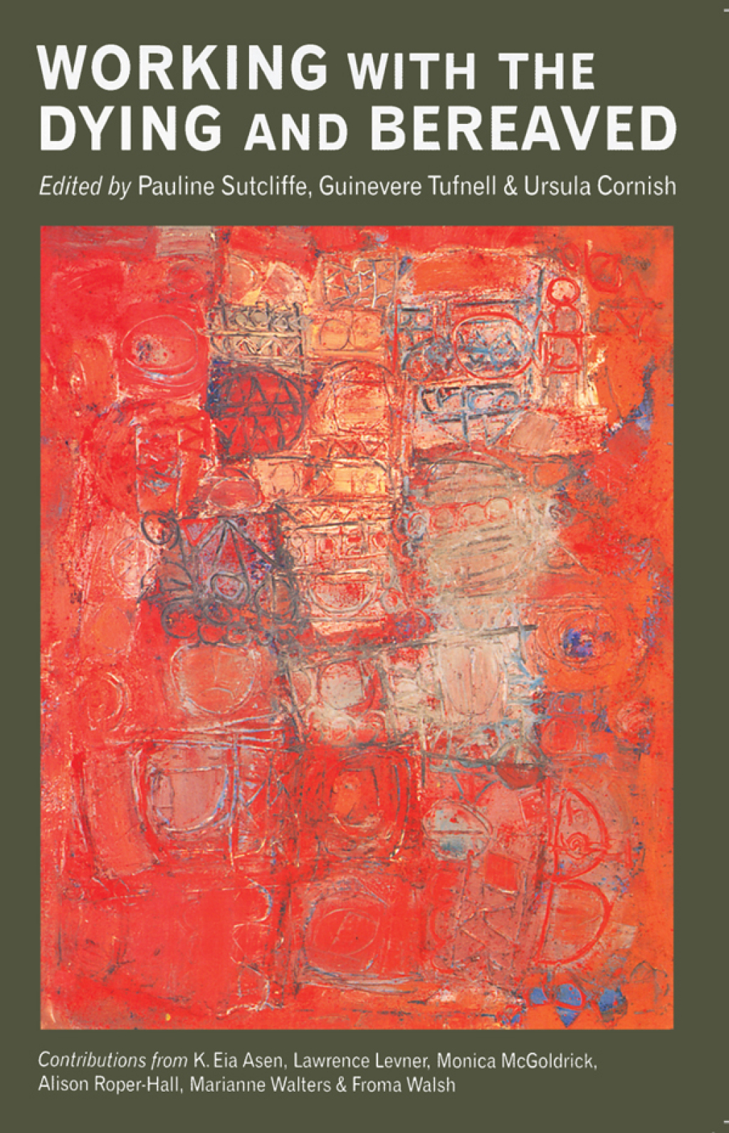 Working with the Dying and Bereaved Systemic Approaches to Therapeutic Work 1st Edition â€“ PDF/EPUB Version Downloadable