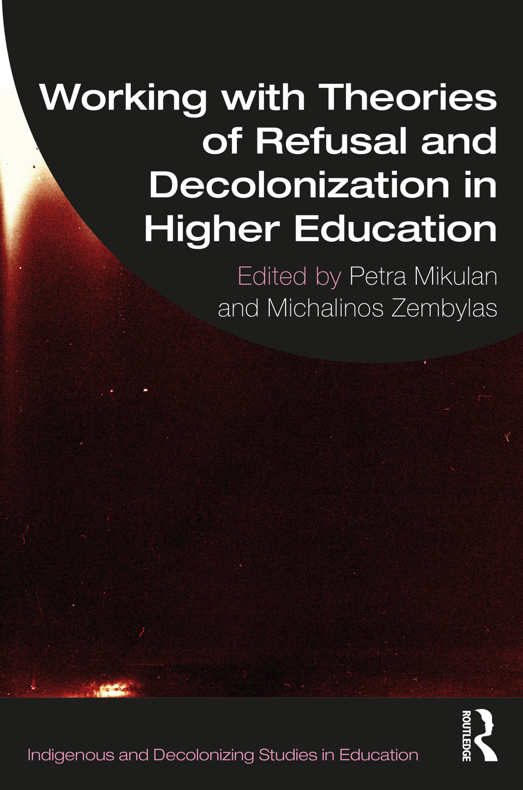 Working with Theories of Refusal and Decolonization in Higher Education 1st Edition â€“ PDF/EPUB Version Downloadable
