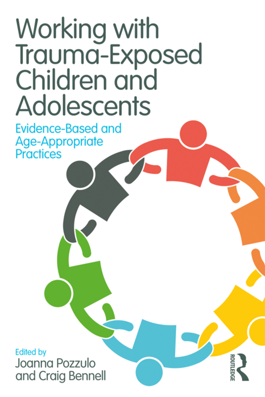 Working with Trauma-Exposed Children and Adolescents Evidence-Based and Age-Appropriate Practices 1st Edition â€“ PDF/EPUB Version Downloadable