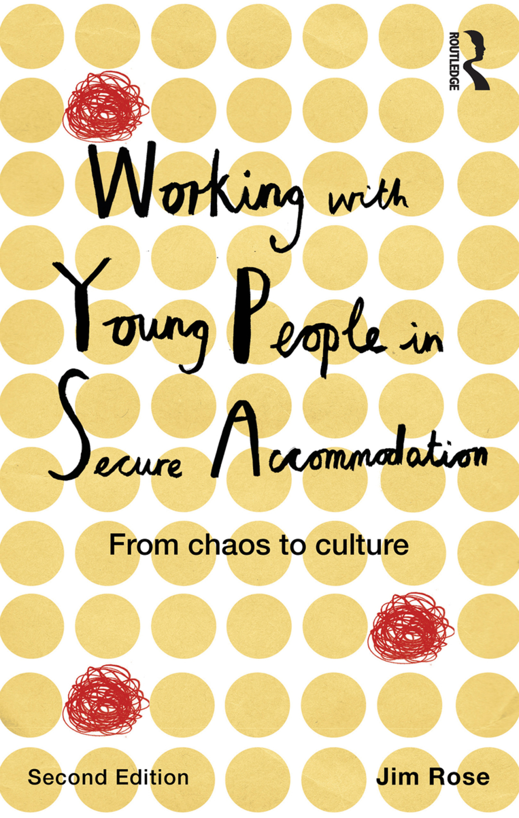 Working with Young People in Secure Accommodation From chaos to culture 2nd Edition â€“ PDF/EPUB Version Downloadable