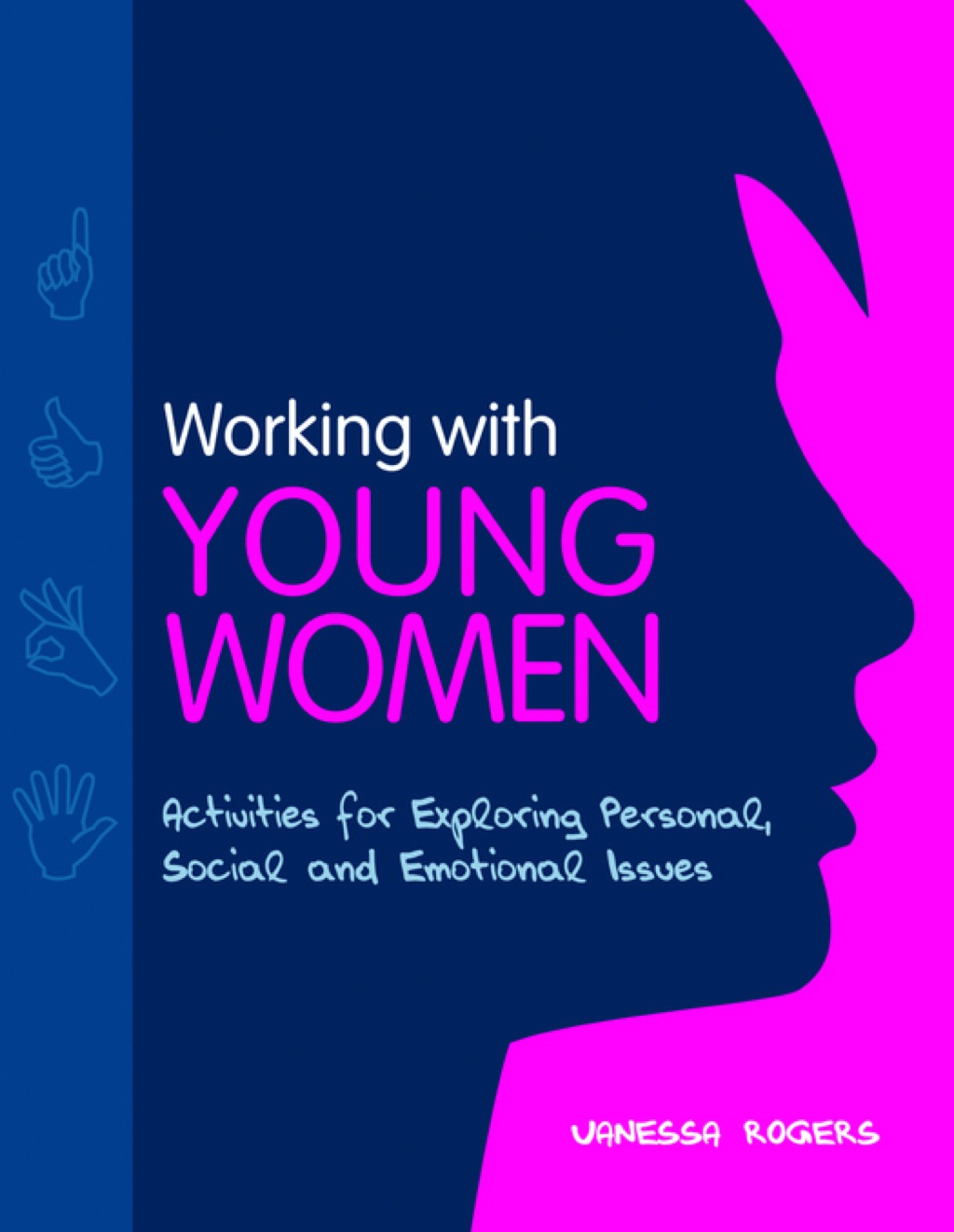 Working with Young Women Activities for Exploring Personal, Social and Emotional Issues  2nd Edition â€“ PDF/EPUB Version Downloadable