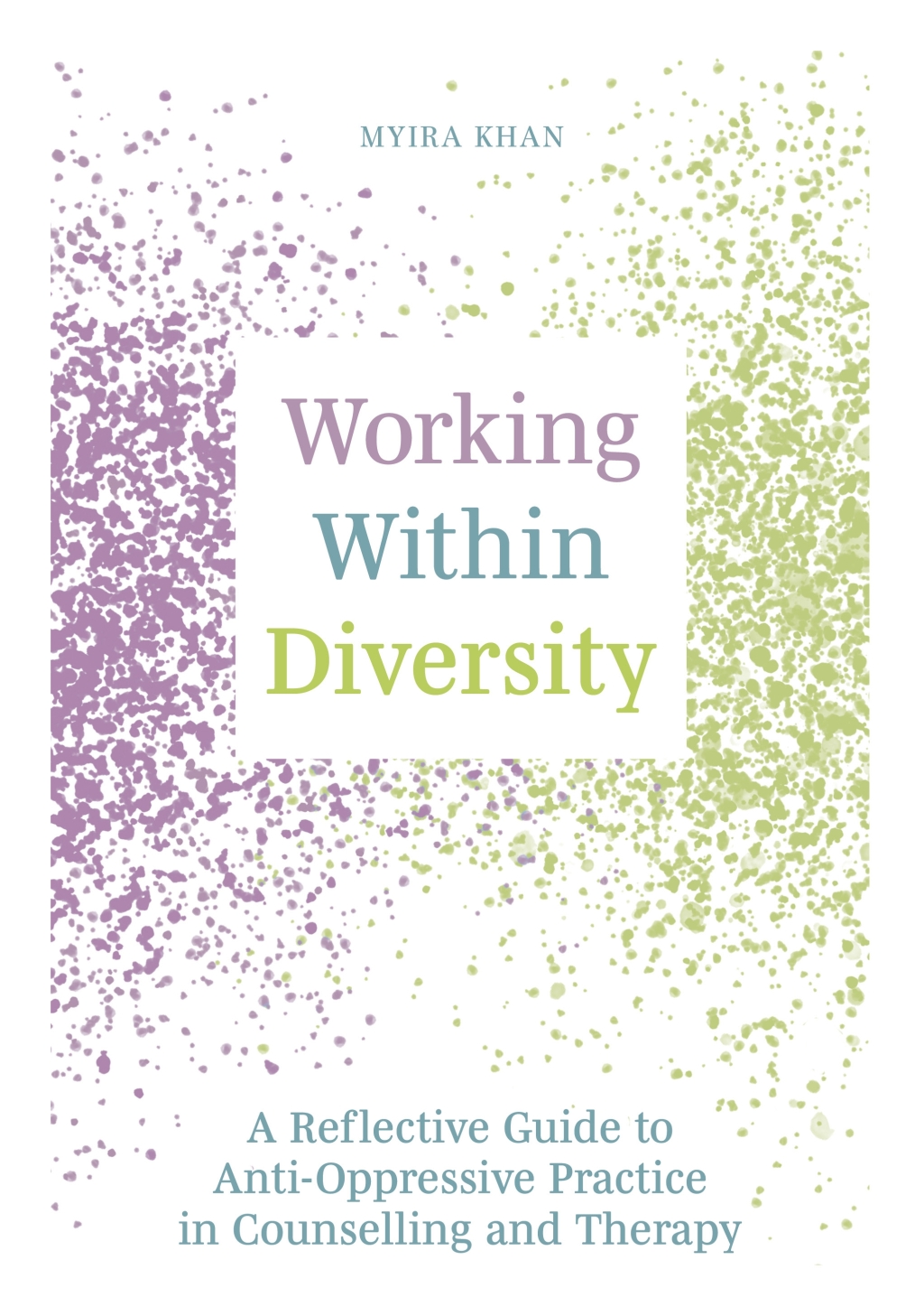 Working Within Diversity A Reflective Guide to Anti-Oppressive Practice in Counselling and Therapy - (PDF/EPUB Version)