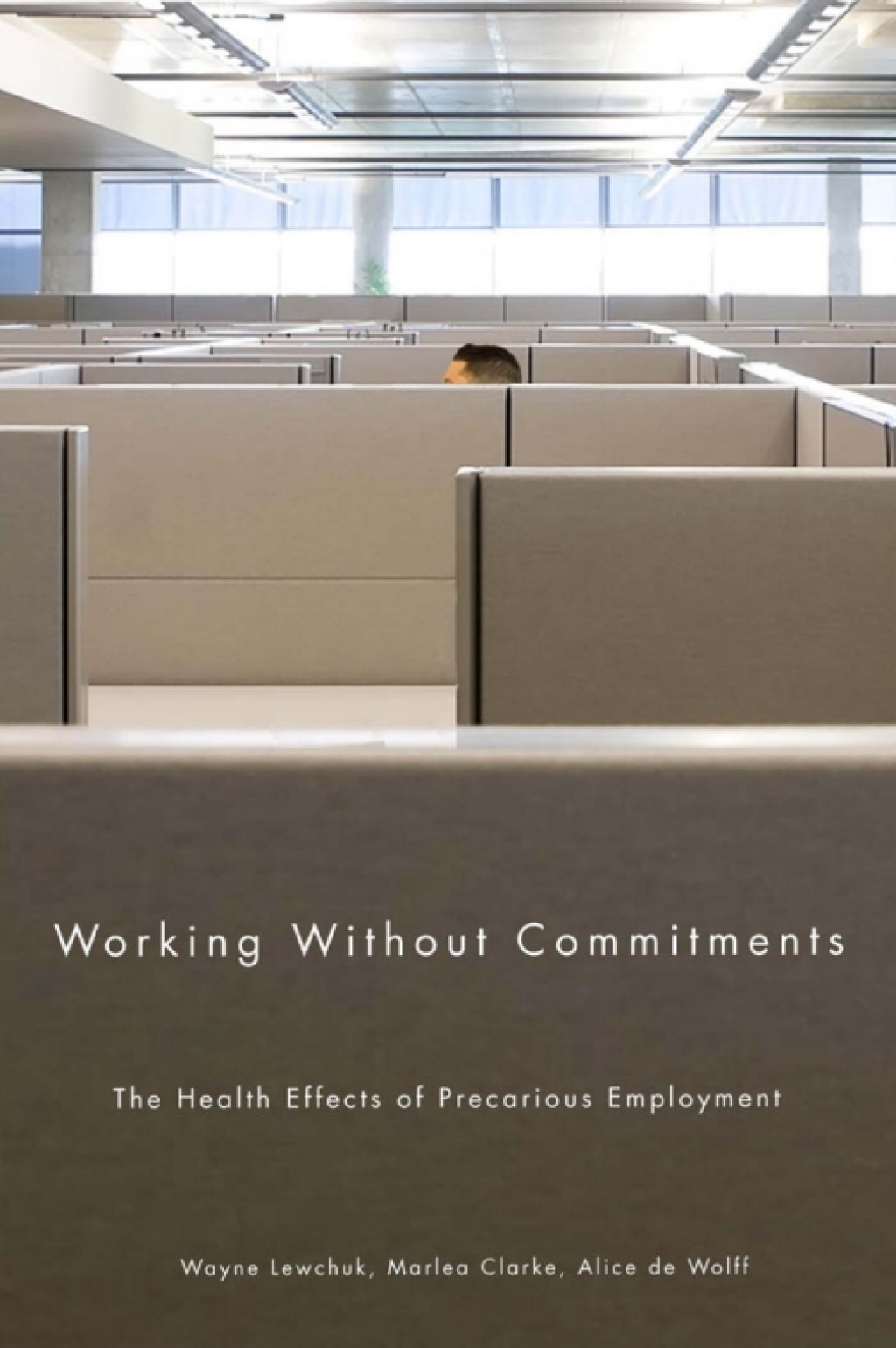 Working Without Commitments The Health Effects of Precarious Employment  â€“ PDF/EPUB Version Downloadable