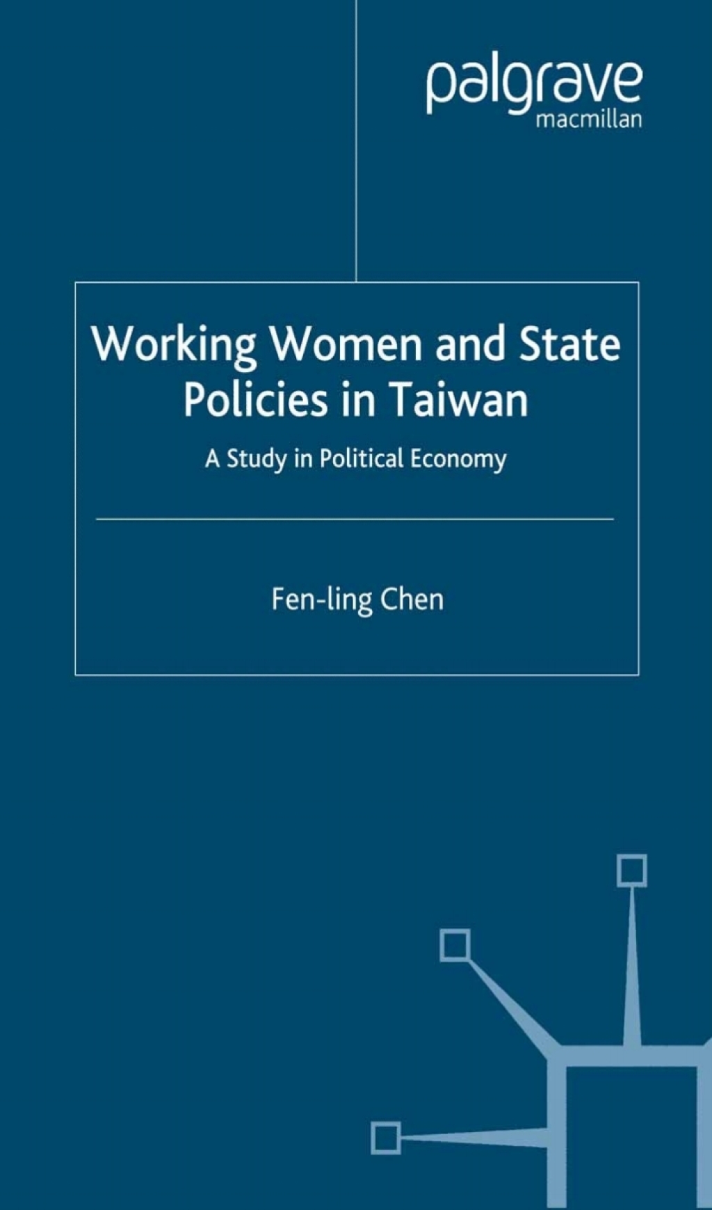 Working Women and State Policies in Taiwan A Study in Political Economy  â€“ PDF/EPUB Version Downloadable