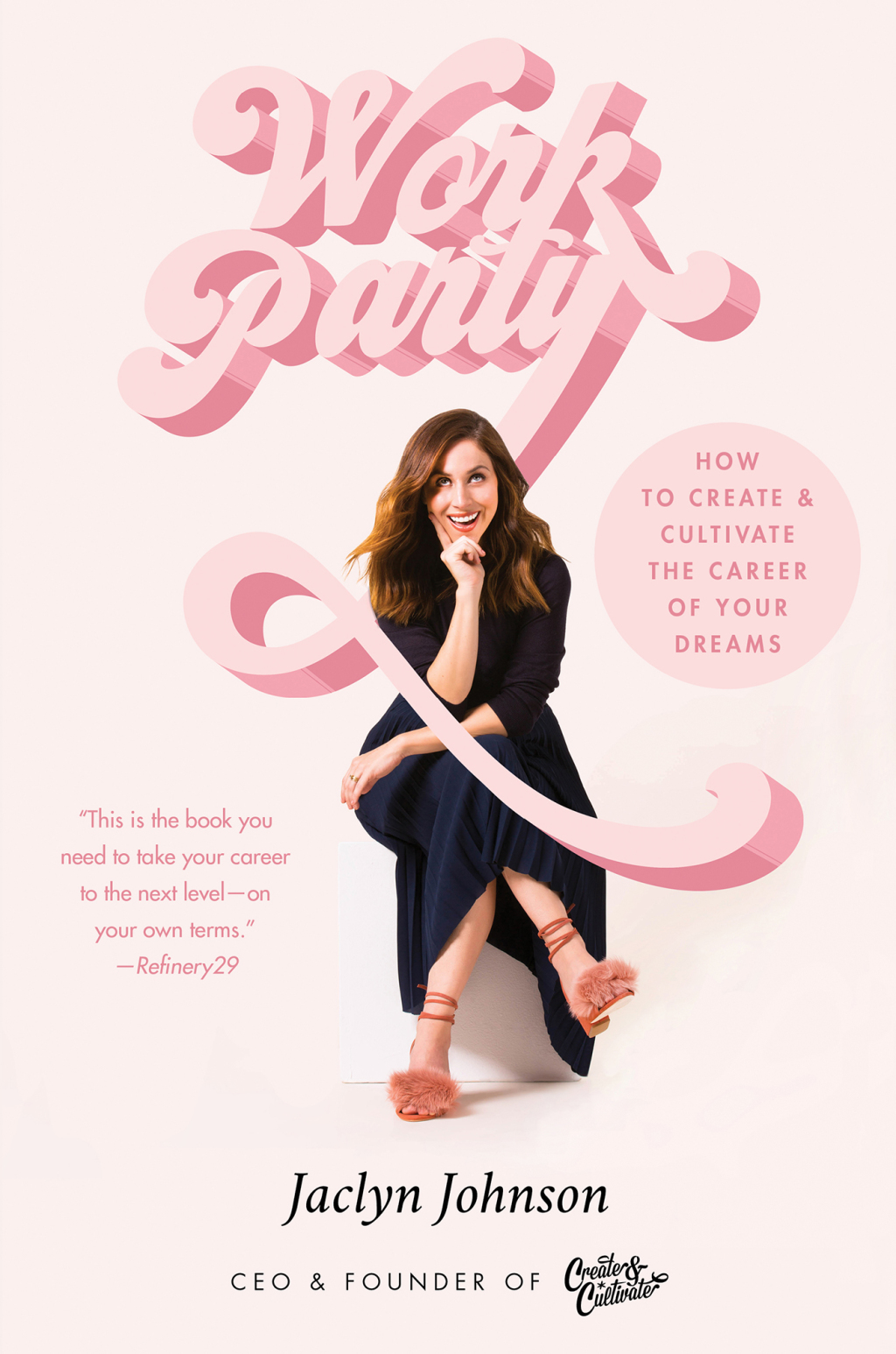 WorkParty How to Create & Cultivate the Career of Your Dreams - (PDF/EPUB Version)