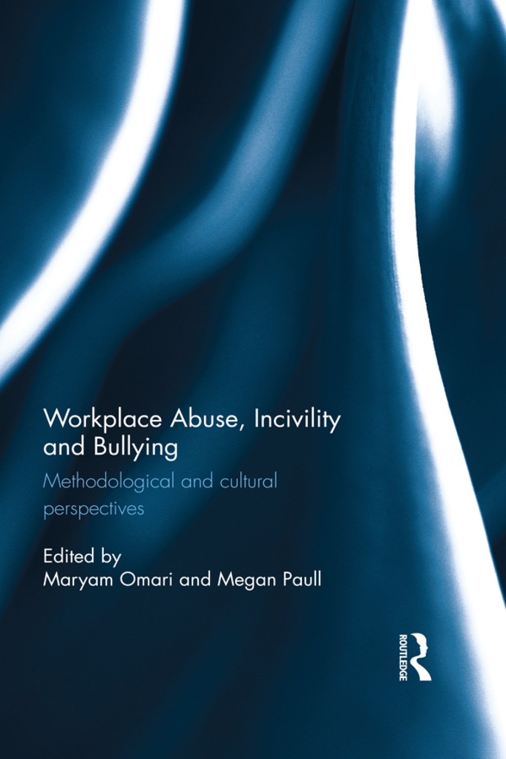 Workplace Abuse, Incivility and Bullying Methodological and cultural perspectives 1st Edition â€“ PDF/EPUB Version Downloadable