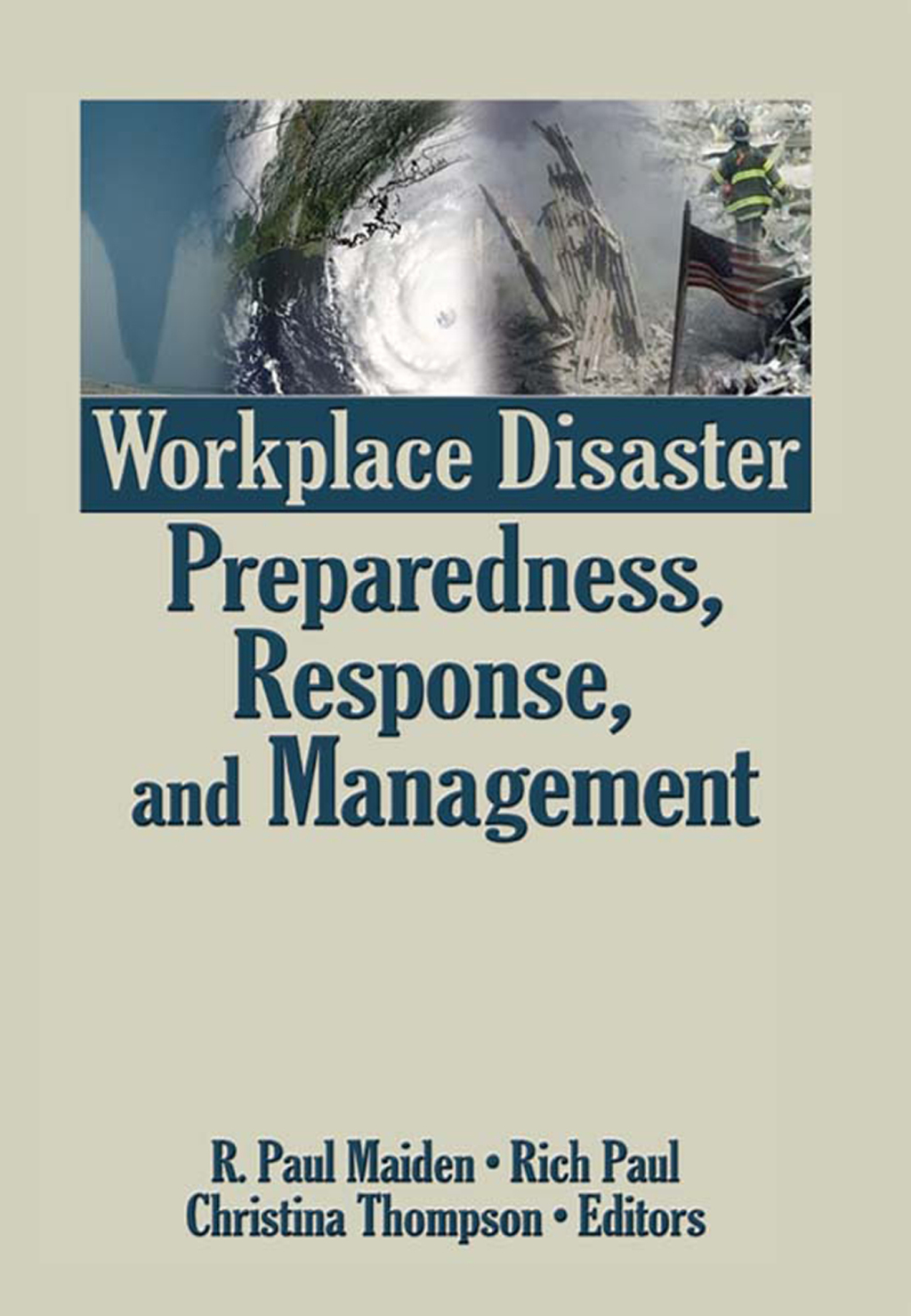 Workplace Disaster Preparedness, Response, and Management 1st Edition â€“ PDF/EPUB Version Downloadable