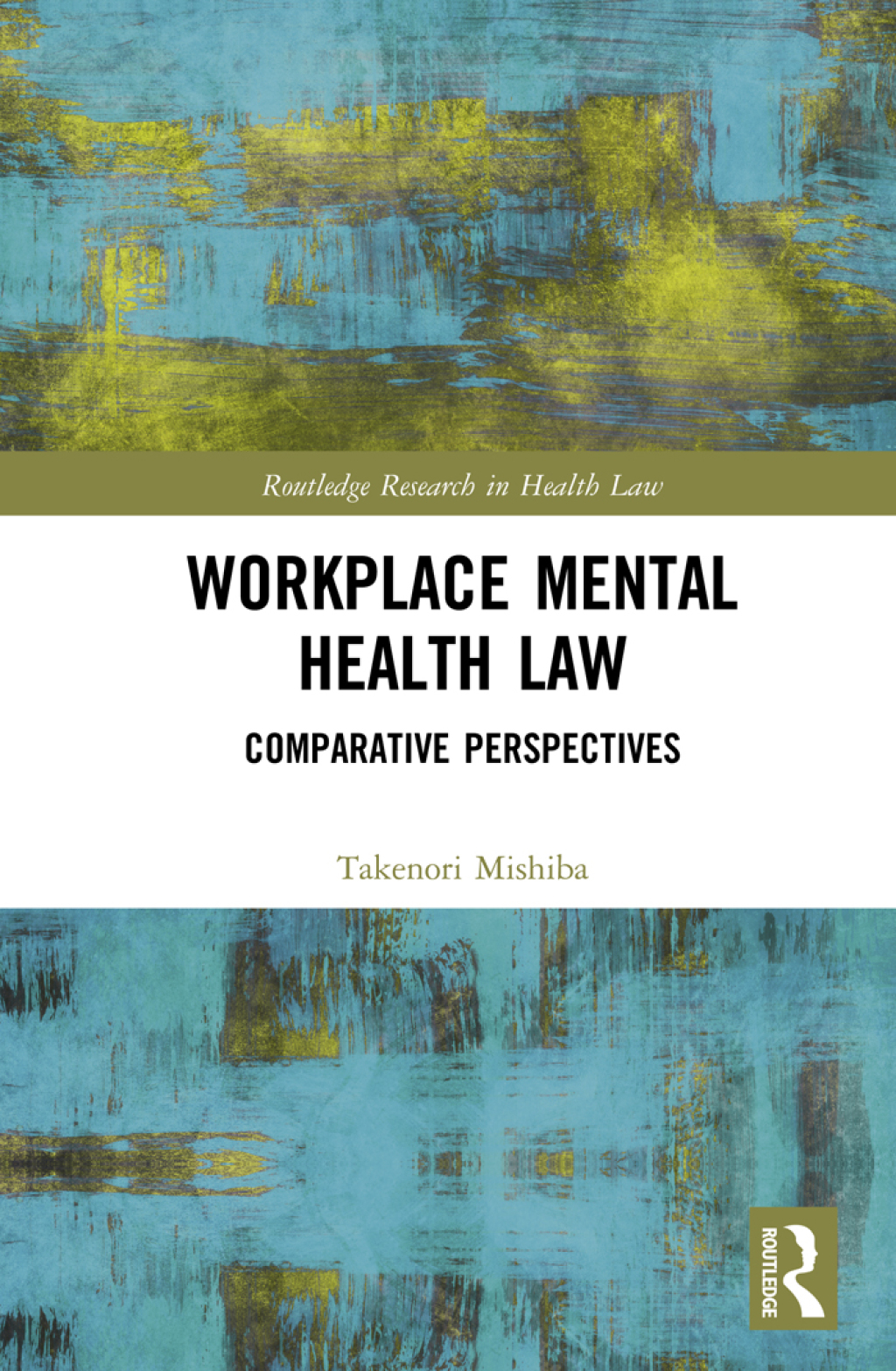 Workplace Mental Health Law Comparative Perspectives 1st Edition â€“ PDF/EPUB Version Downloadable