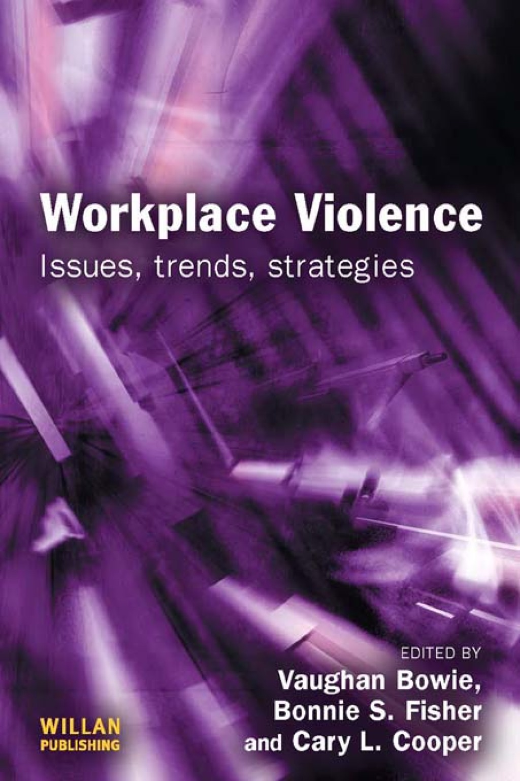 Workplace Violence 1st Edition â€“ PDF/EPUB Version Downloadable