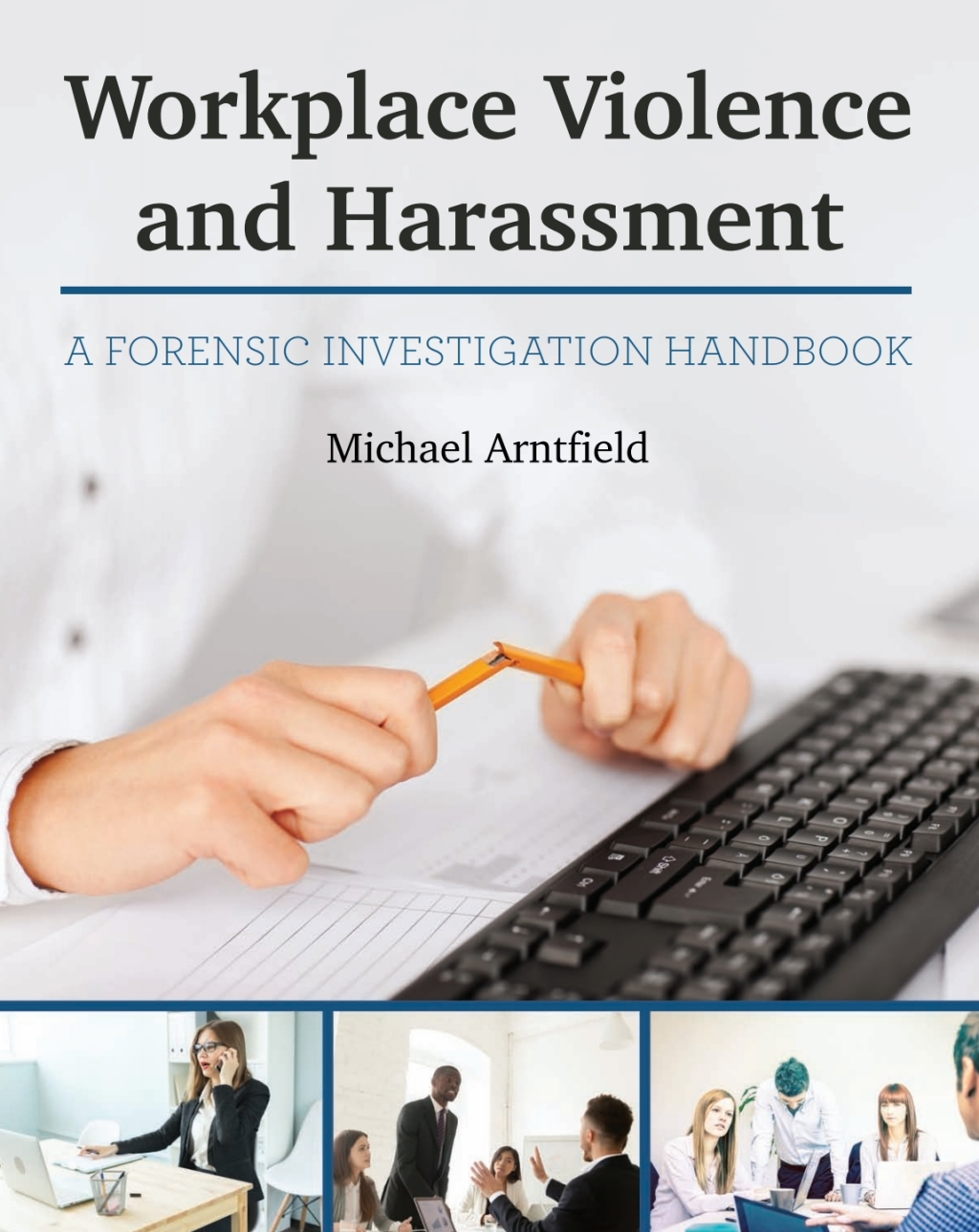 Workplace Violence and Harassment 1st Edition â€“ PDF/EPUB Version Downloadable