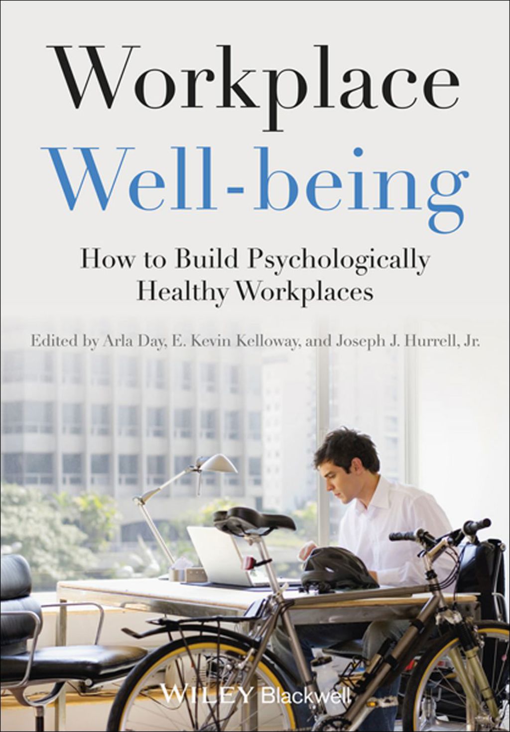 Workplace Well-being: How to Build Psychologically Healthy Workplaces 1st Edition â€“ PDF/EPUB Version Downloadable