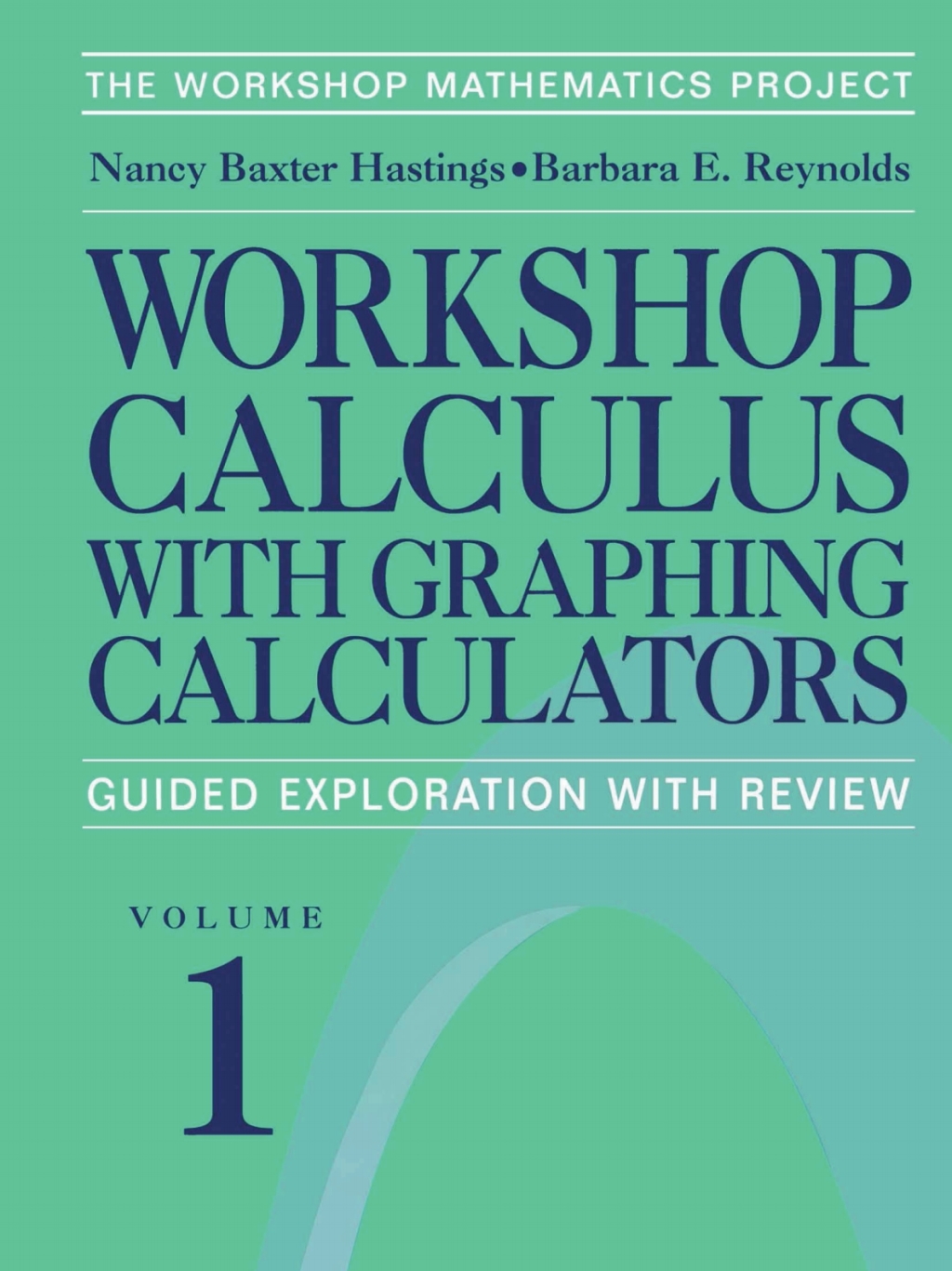 Workshop Calculus with Graphing Calculators Guided Exploration with Review  â€“ PDF/EPUB Version Downloadable
