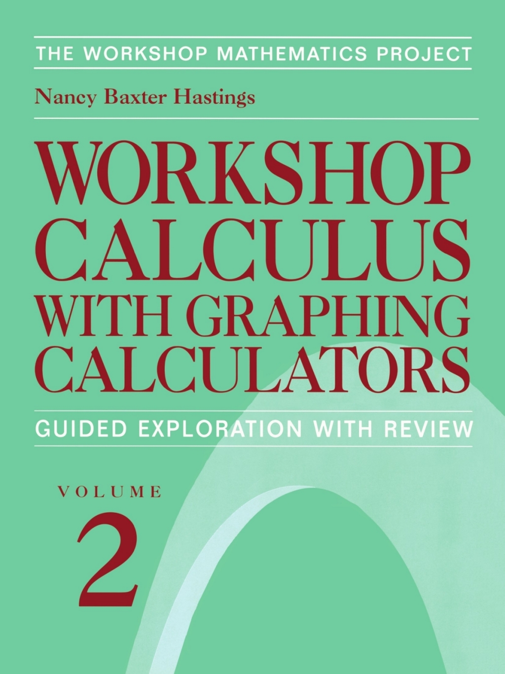 Workshop Calculus with Graphing Calculators Guided Exploration with Review – PDF/EPUB Version Downloadable Workshop Calculus with Graphing Calculators Guided Exploration with Review – PDF/EPUB Version Downloadable - Image 1