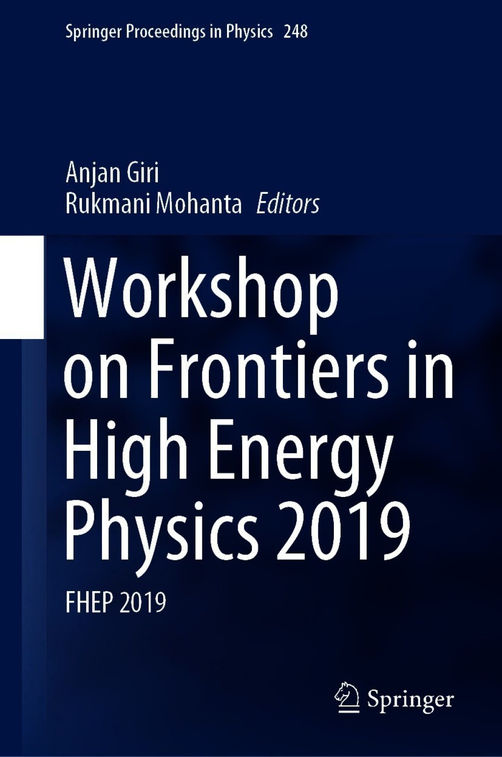 Workshop on Frontiers in High Energy Physics 2019 FHEP 2019 1st Edition â€“ PDF/EPUB Version Downloadable