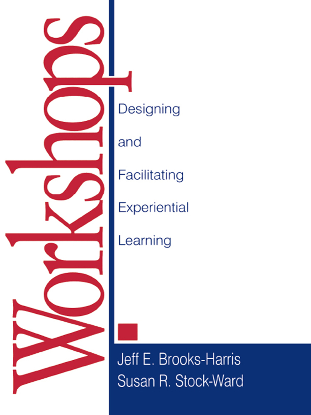 Workshops Designing and Facilitating Experiential Learning 1st Edition â€“ PDF/EPUB Version Downloadable