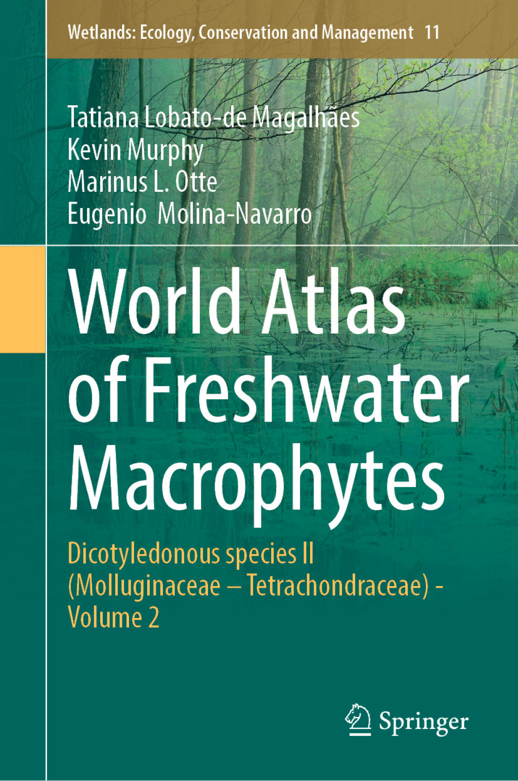 World Atlas of Freshwater Macrophytes Dicotyledonous species II (Molluginaceae â€“ Tetrachondraceae) - Volume 2  â€“ PDF/EPUB Version Downloadable