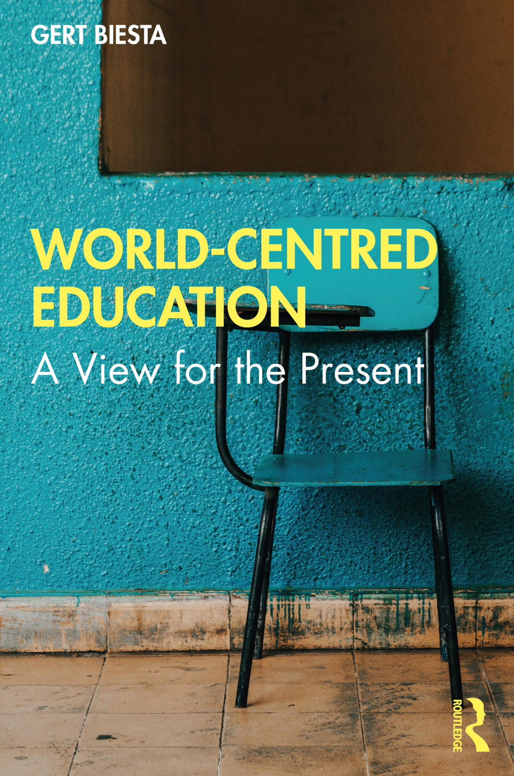 World-Centred Education A View for the Present 1st Edition â€“ PDF/EPUB Version Downloadable