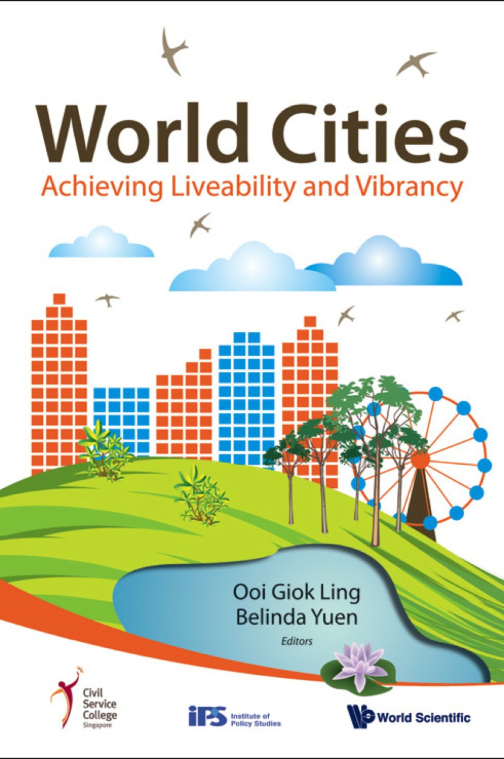WORLD CITIES Achieving Liveability and Vibrancy  â€“ PDF/EPUB Version Downloadable