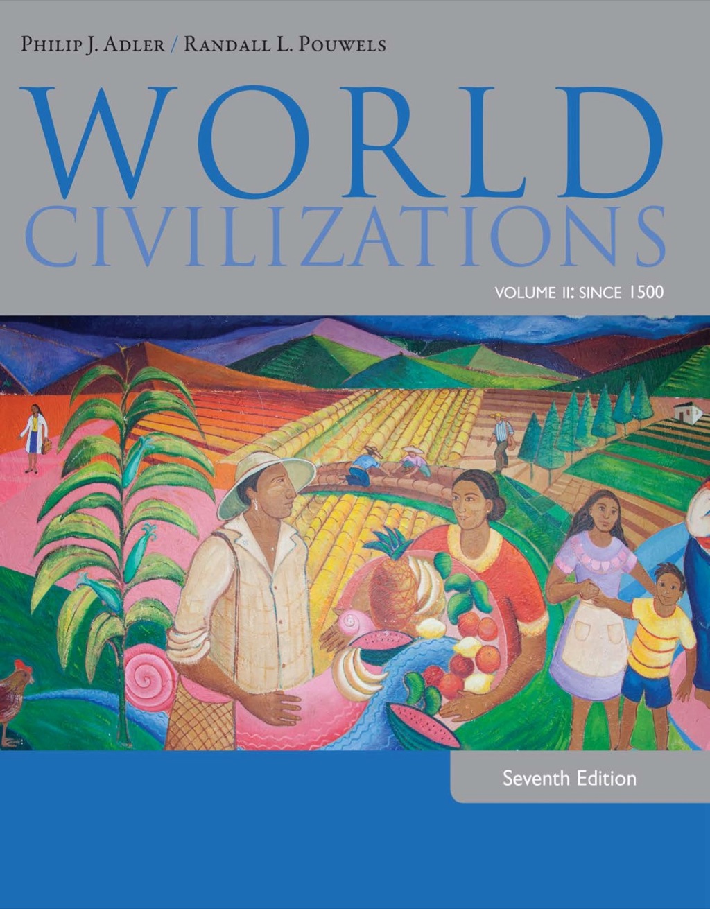 World Civilizations: Volume II: Since 1500 7th Edition â€“ PDF/EPUB Version Downloadable ...