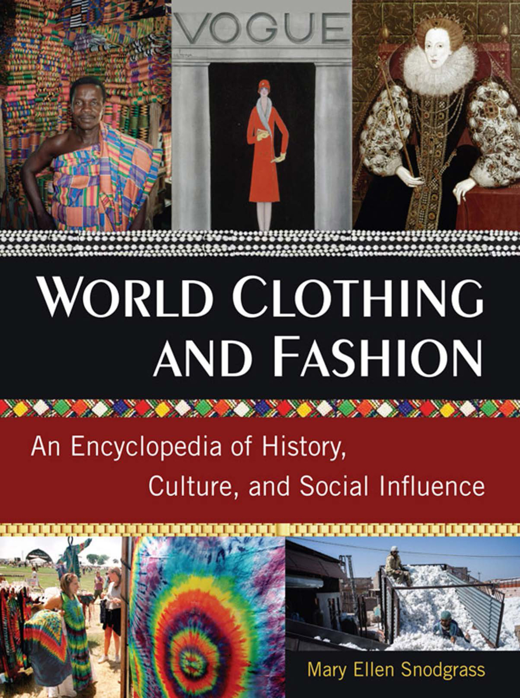 World Clothing and Fashion An Encyclopedia of History, Culture, and Social Influence 1st Edition â€“ PDF/EPUB Version Downloadable