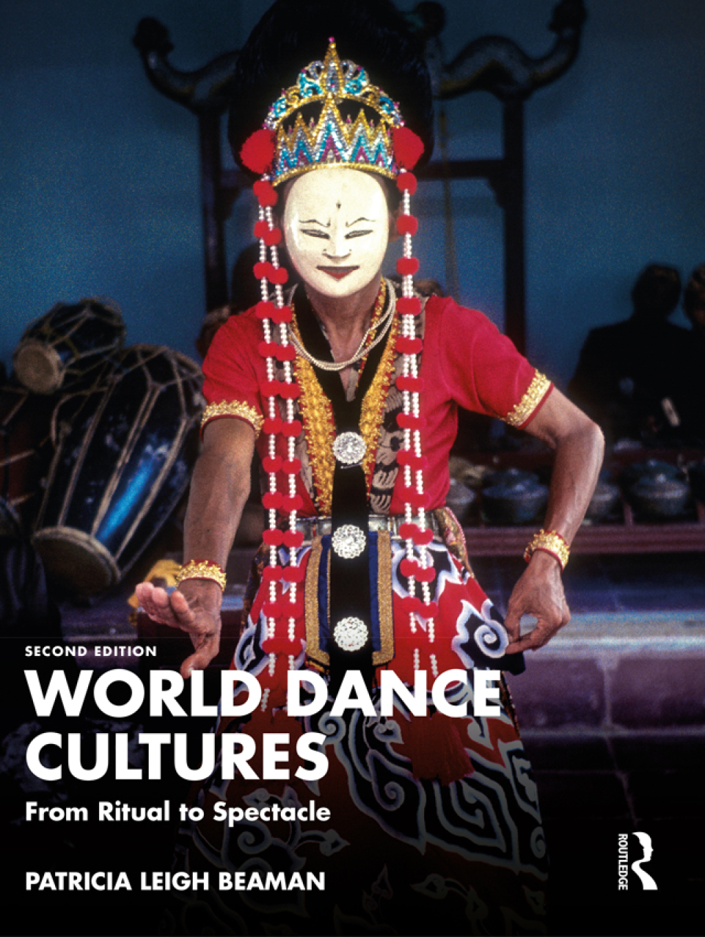 World Dance Cultures From Ritual to Spectacle 2nd Edition â€“ PDF/EPUB Version Downloadable