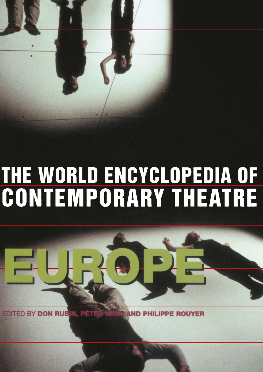 World Encyclopedia of Contemporary Theatre Volume 1: Europe 1st Edition â€“ PDF/EPUB Version Downloadable