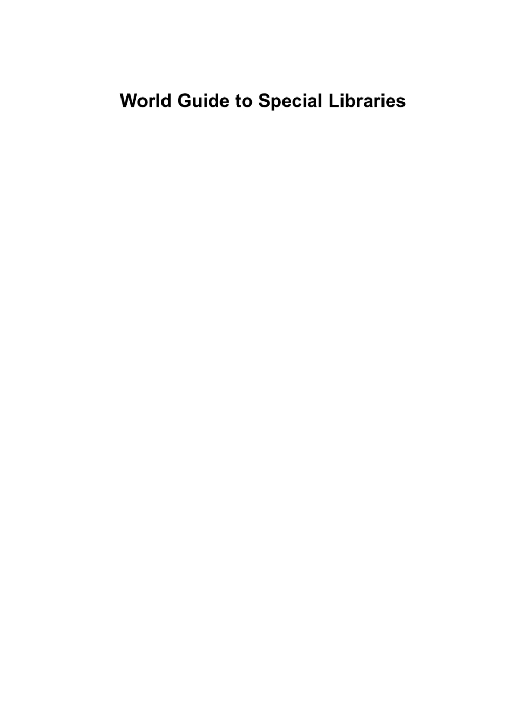 World Guide to Special Libraries 8th Edition â€“ PDF/EPUB Version Downloadable