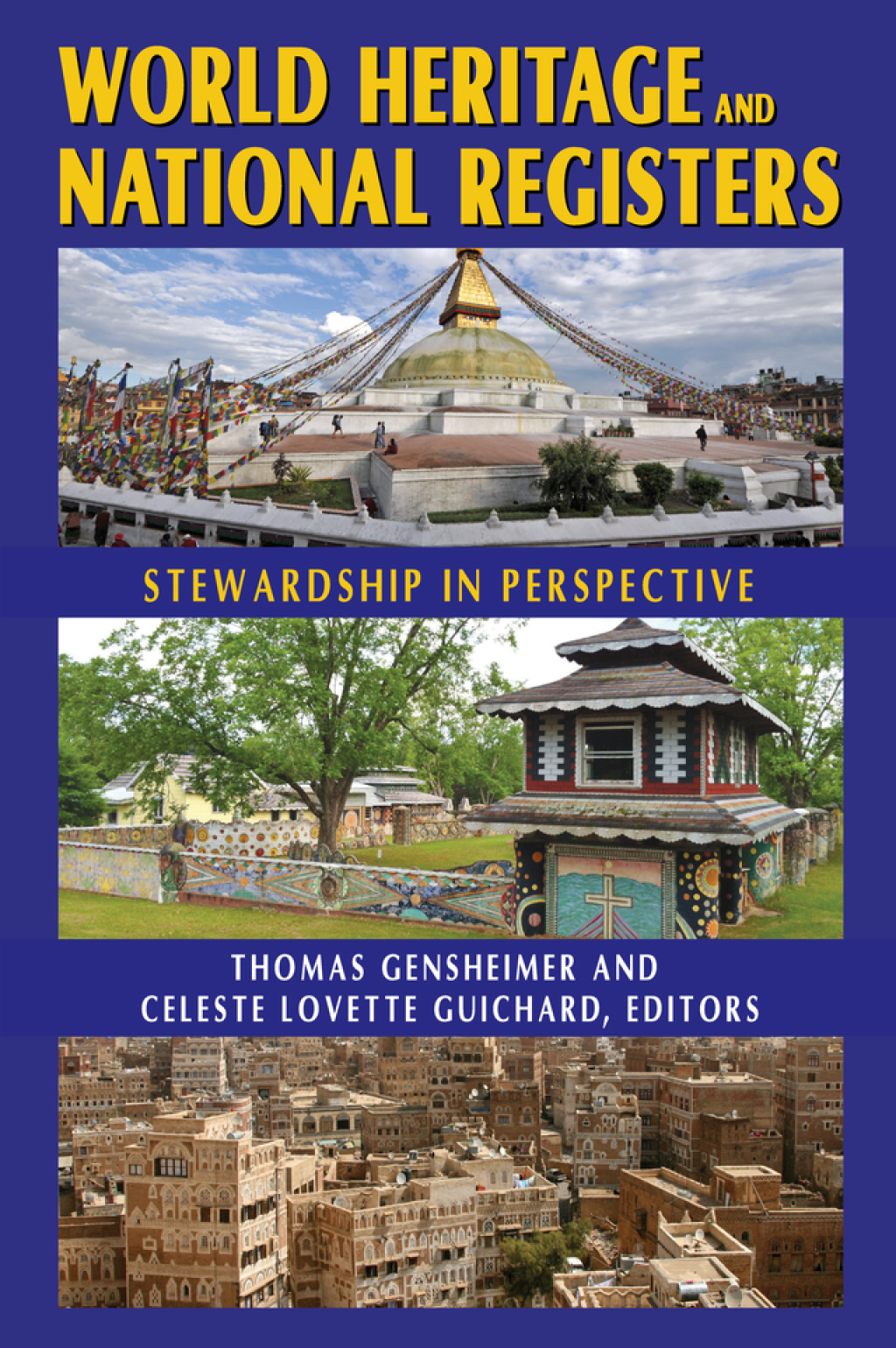 World Heritage and National Registers Stewardship in Perspective 1st Edition â€“ PDF/EPUB Version Downloadable