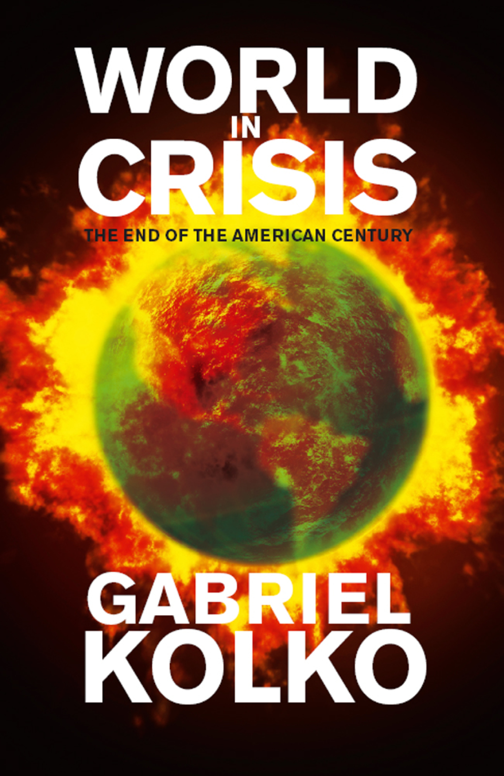 World in Crisis The End of the American Century 1st Edition - (PDF/EPUB Version)