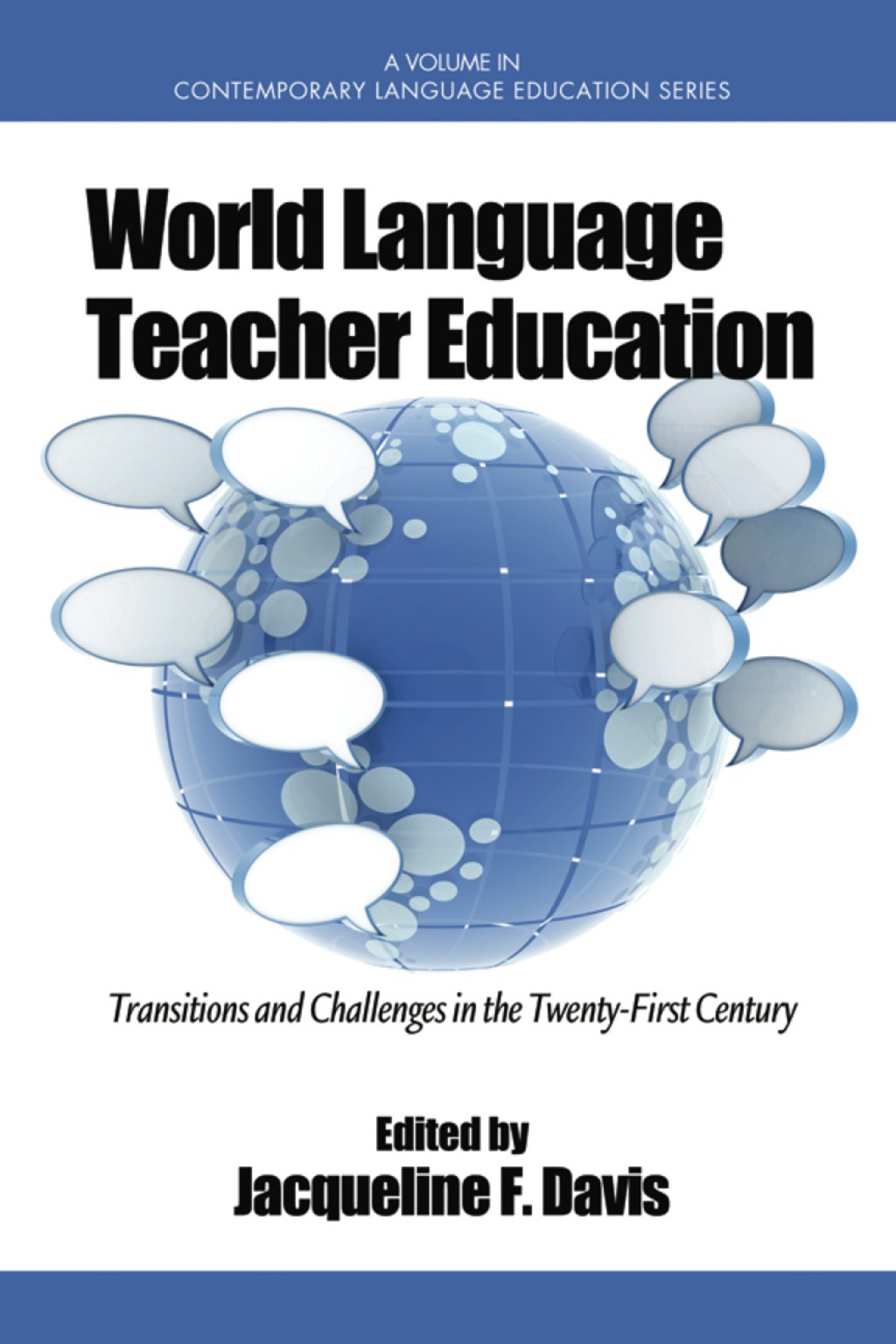 World Language Teacher Education: Transitions and Challenges in the 21st Century  â€“ PDF/EPUB Version Downloadable
