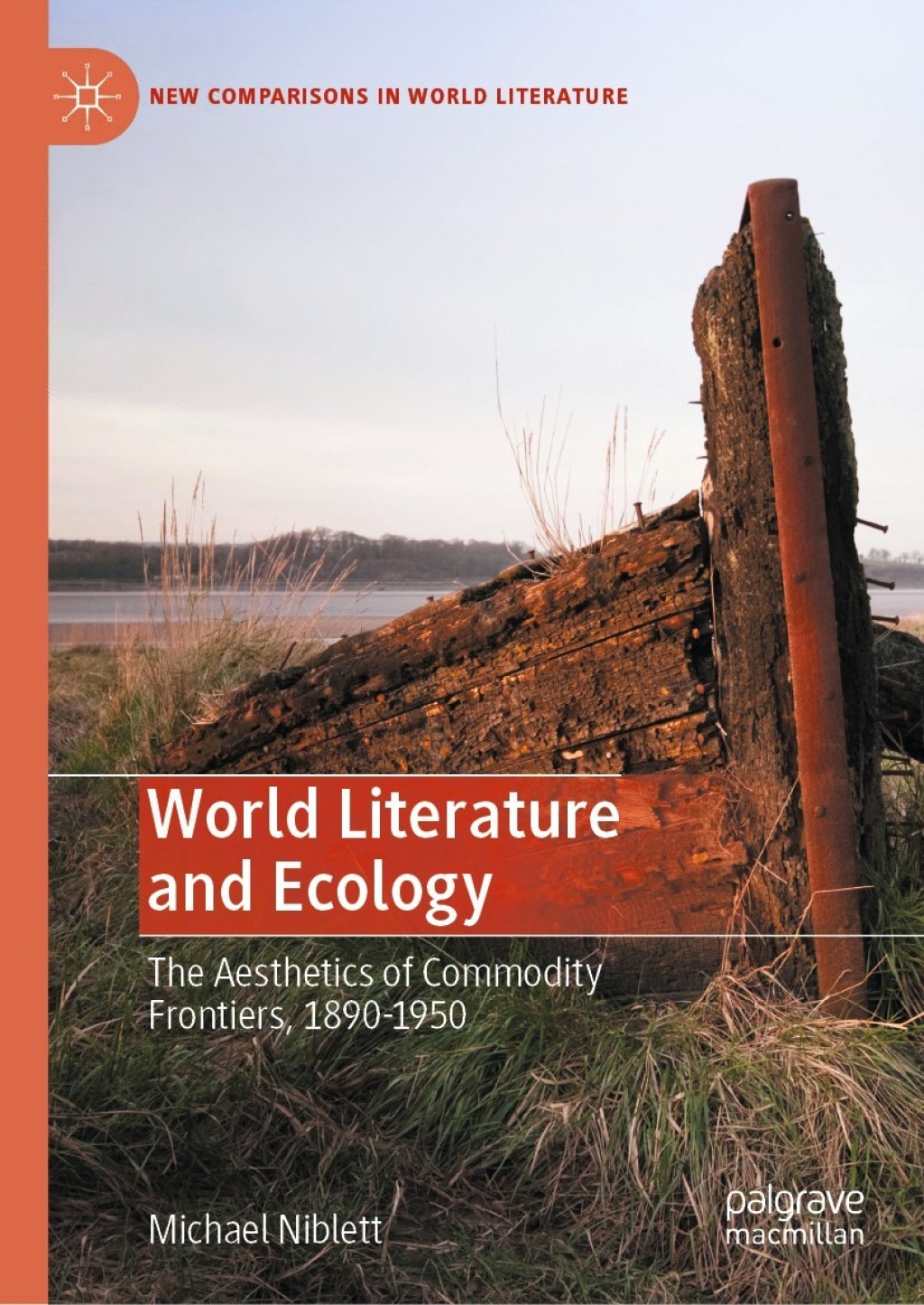 World Literature and Ecology The Aesthetics of Commodity Frontiers, 1890-1950 1st Edition â€“ PDF/EPUB Version Downloadable