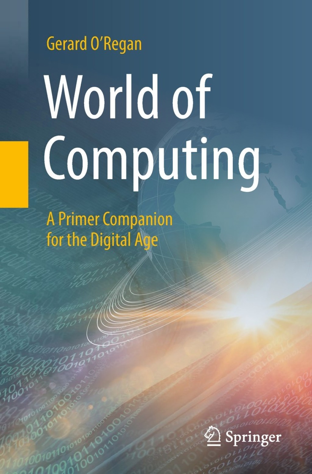 World of Computing A Primer Companion for the Digital Age  â€“ PDF/EPUB Version Downloadable