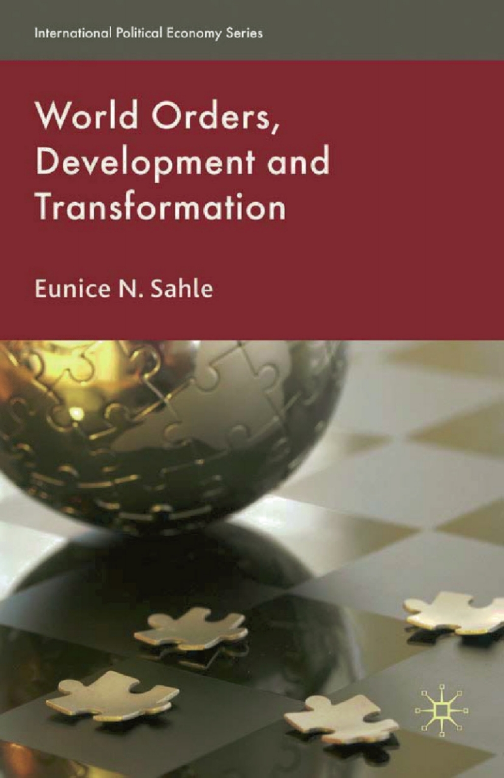 World Orders, Development and Transformation  â€“ PDF/EPUB Version Downloadable