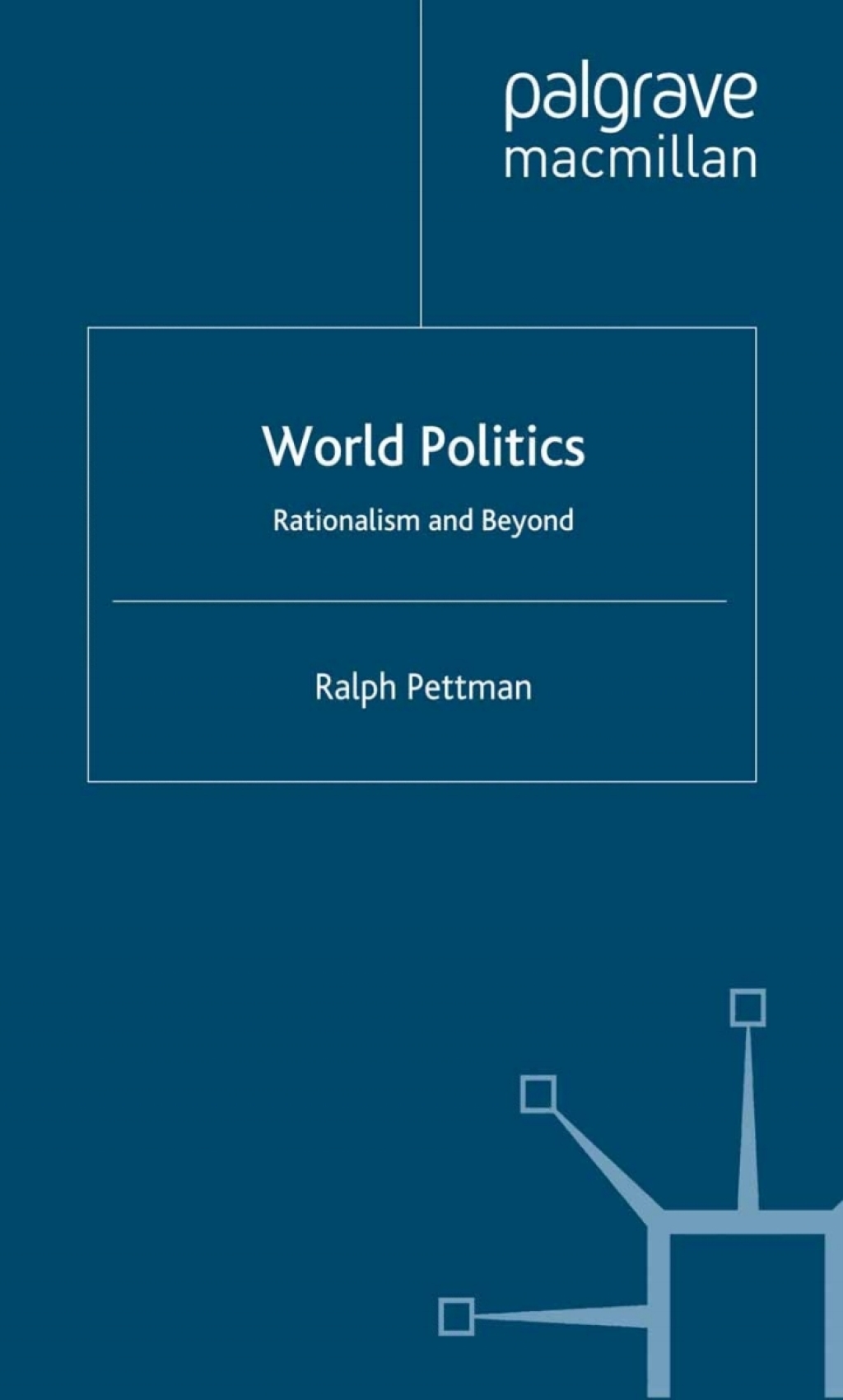 World Politics Rationalism and Beyond  â€“ PDF/EPUB Version Downloadable