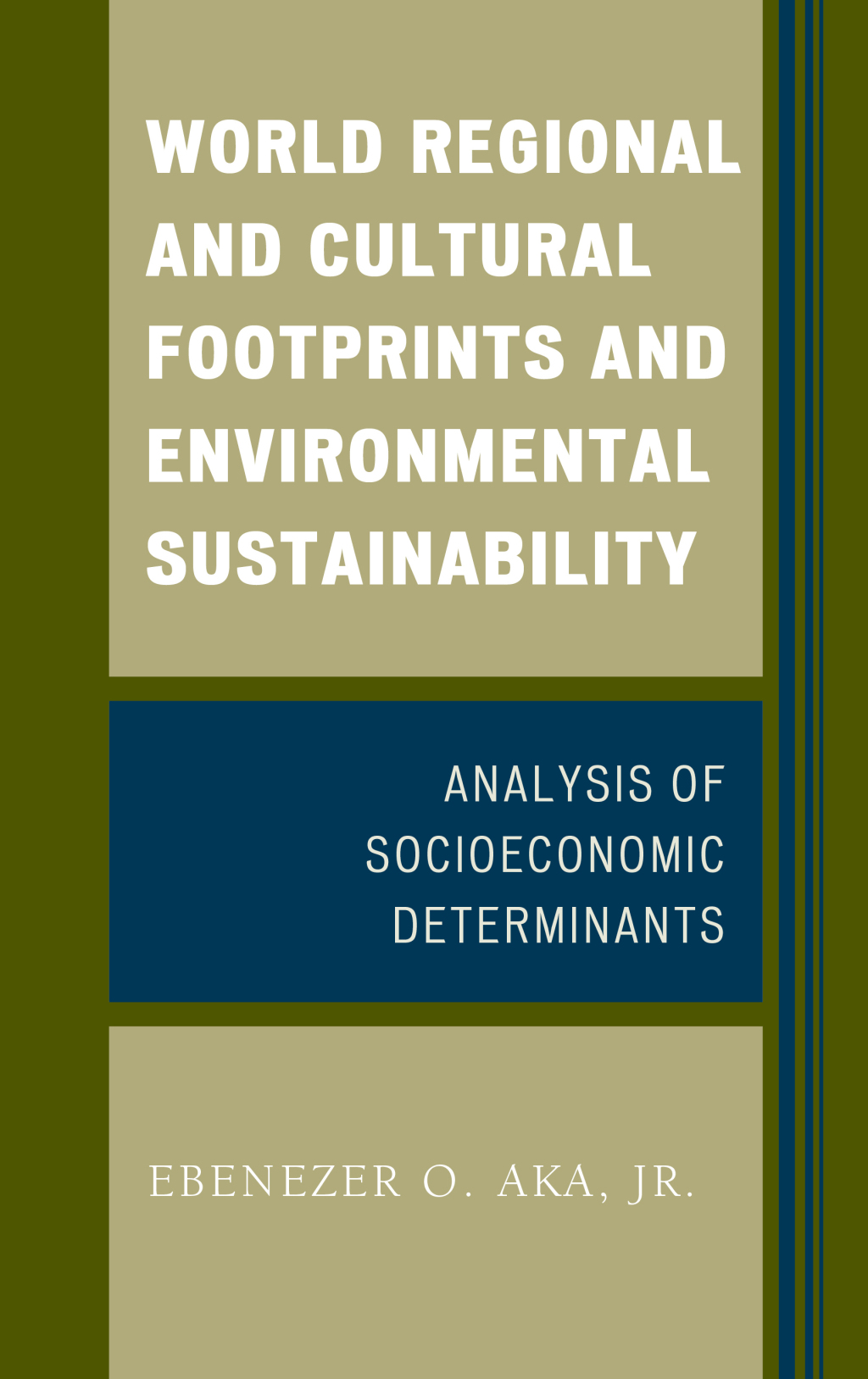 World Regional and Cultural Footprints and Environmental Sustainability Analysis of Socioeconomic Determinants 1st Edition â€“ PDF/EPUB Version Downloadable