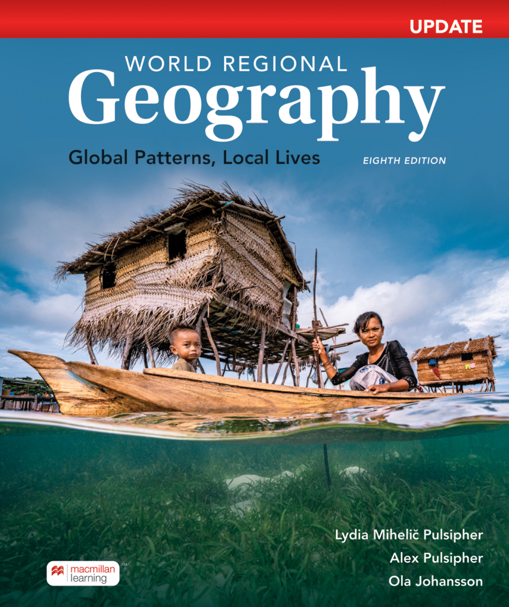 World Regional Geography; Digital Update Global Patterns, Local Lives
