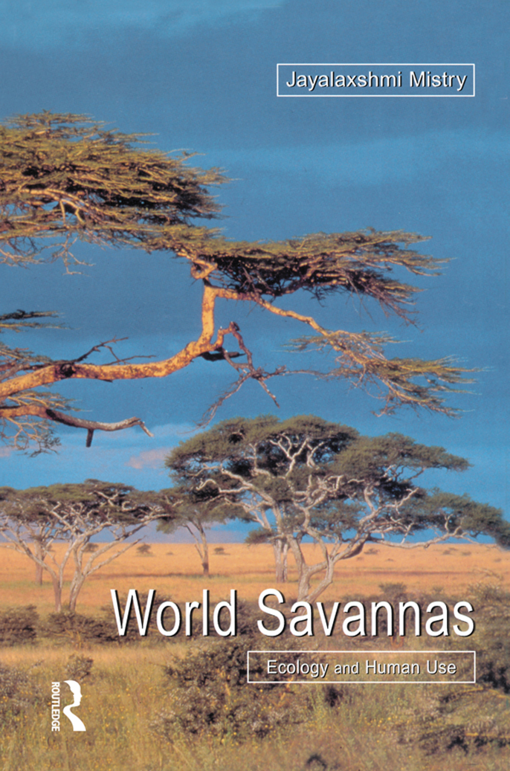 World Savannas Ecology and Human Use 1st Edition â€“ PDF/EPUB Version Downloadable