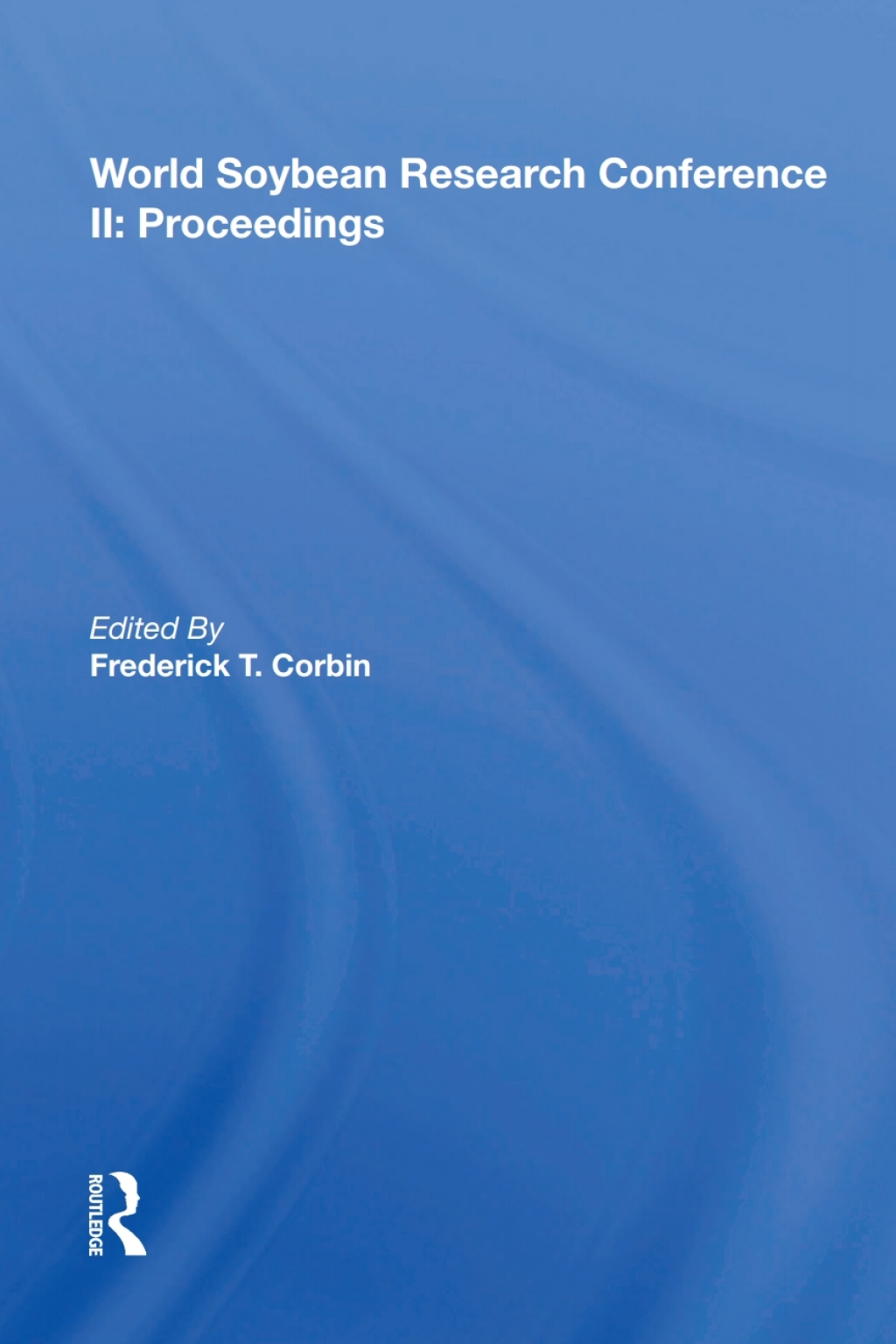 World Soybean Research Conference II 1st Edition â€“ PDF/EPUB Version Downloadable