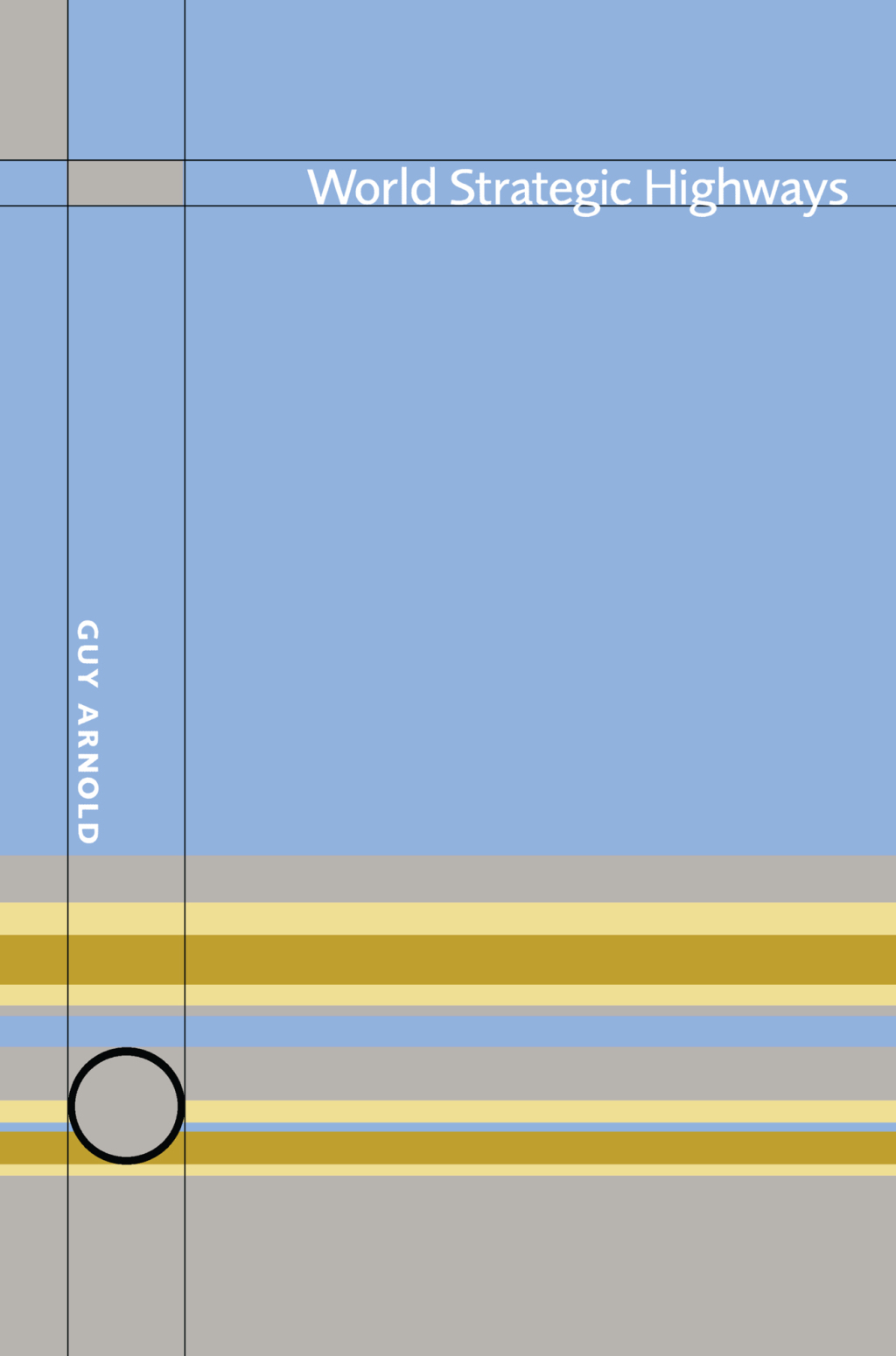 World Strategic Highways 1st Edition â€“ PDF/EPUB Version Downloadable