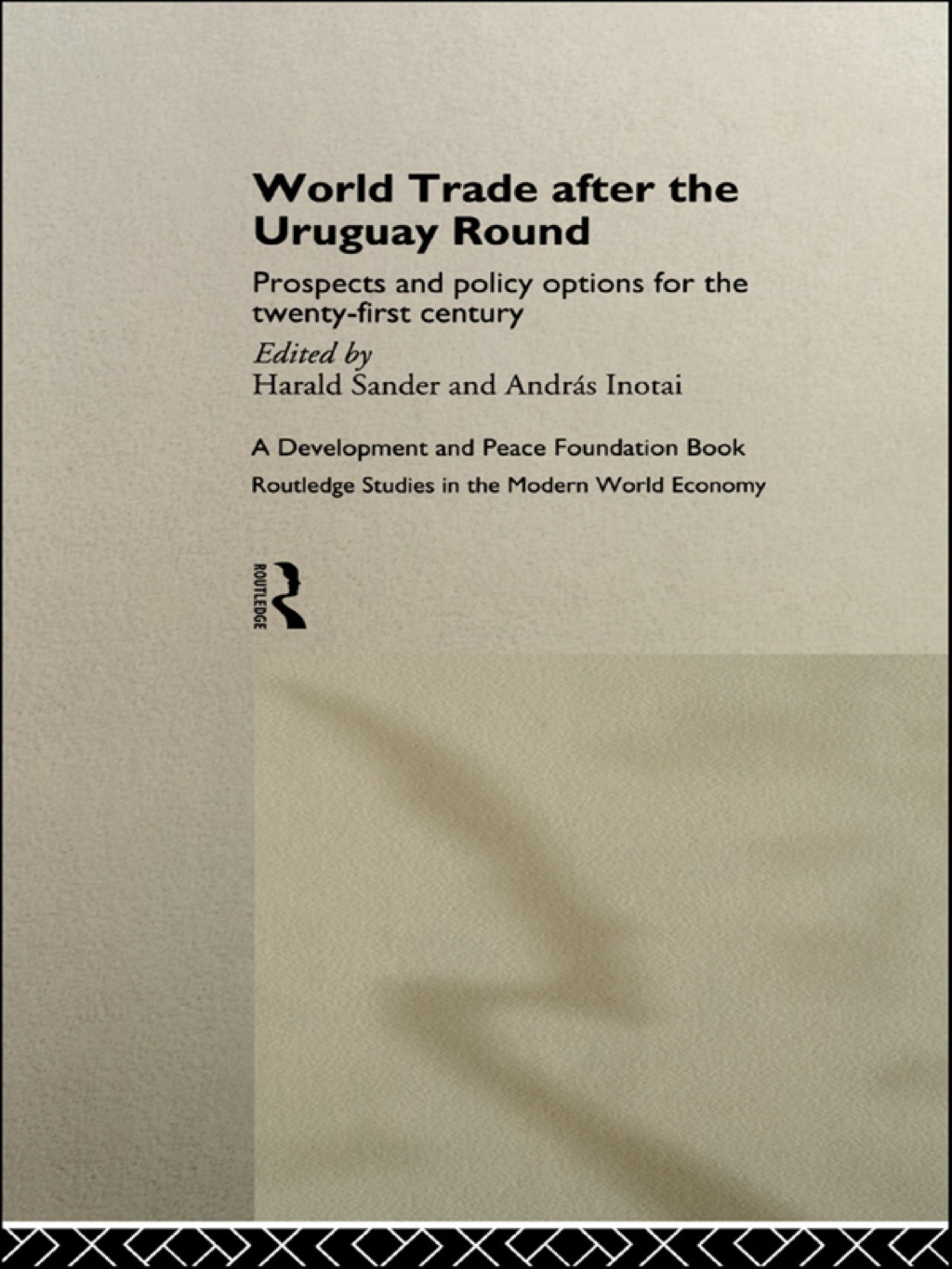 World Trade after the Uruguay Round Prospects and Policy Options for the Twenty-First Century 1st Edition â€“ PDF/EPUB Version Downloadable